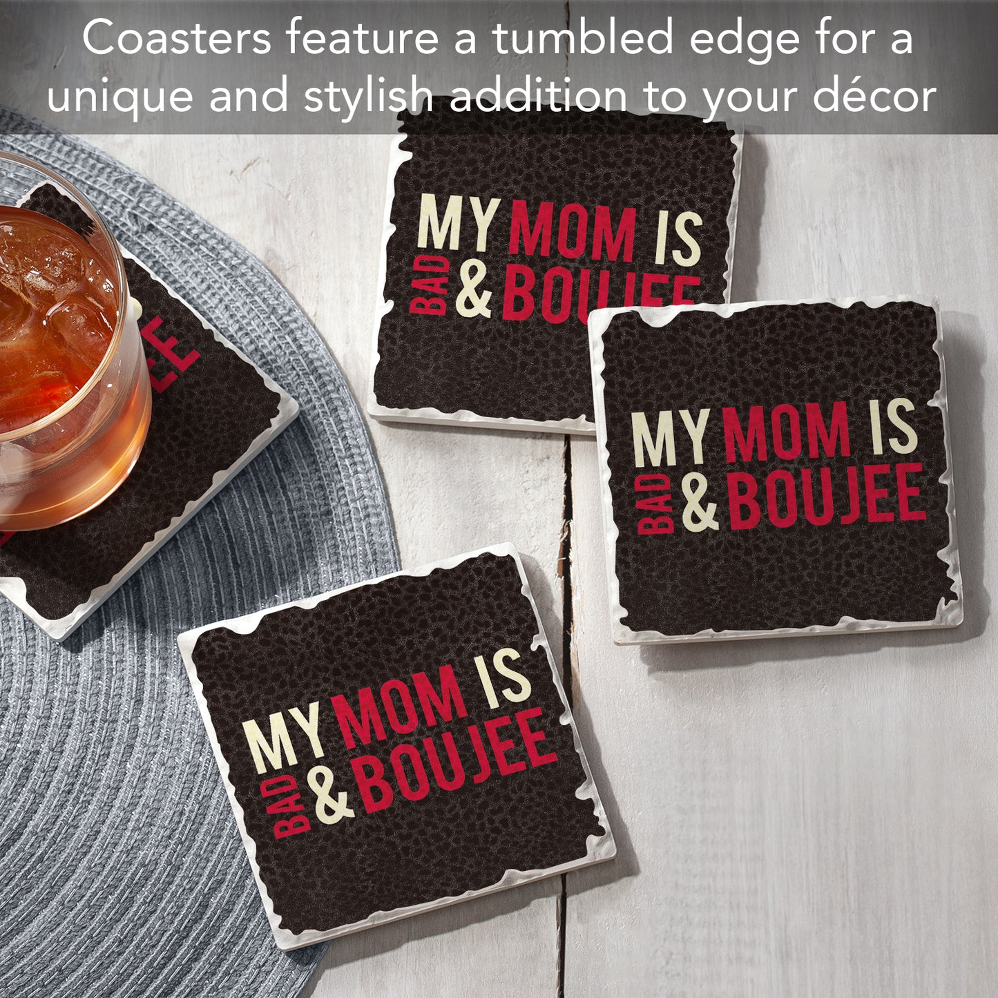 Thirstystone Boujee Mom 4 Pack Absorbent Stone Tumbled Tile Coasters with Protective Cork Backing 4" Square Manufactured in The USA Artistic Absorbent Easily Wipes Clean