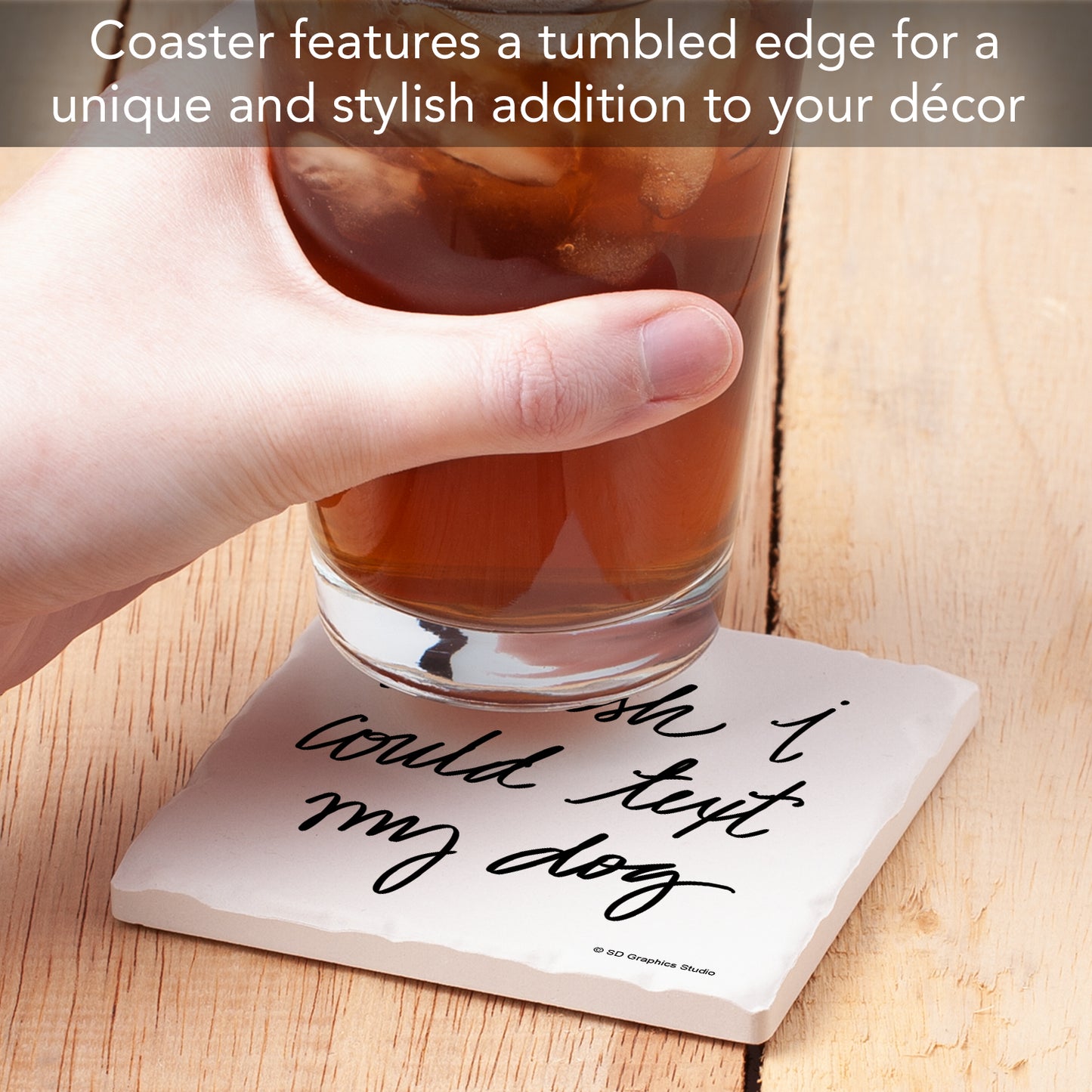 Thirstystone Text My Dog Single Tumbled Tile Stone Coaster with Protective Cork Backing Manufactured in The USA 4" Square, Artistic, Easily Wipes Clean