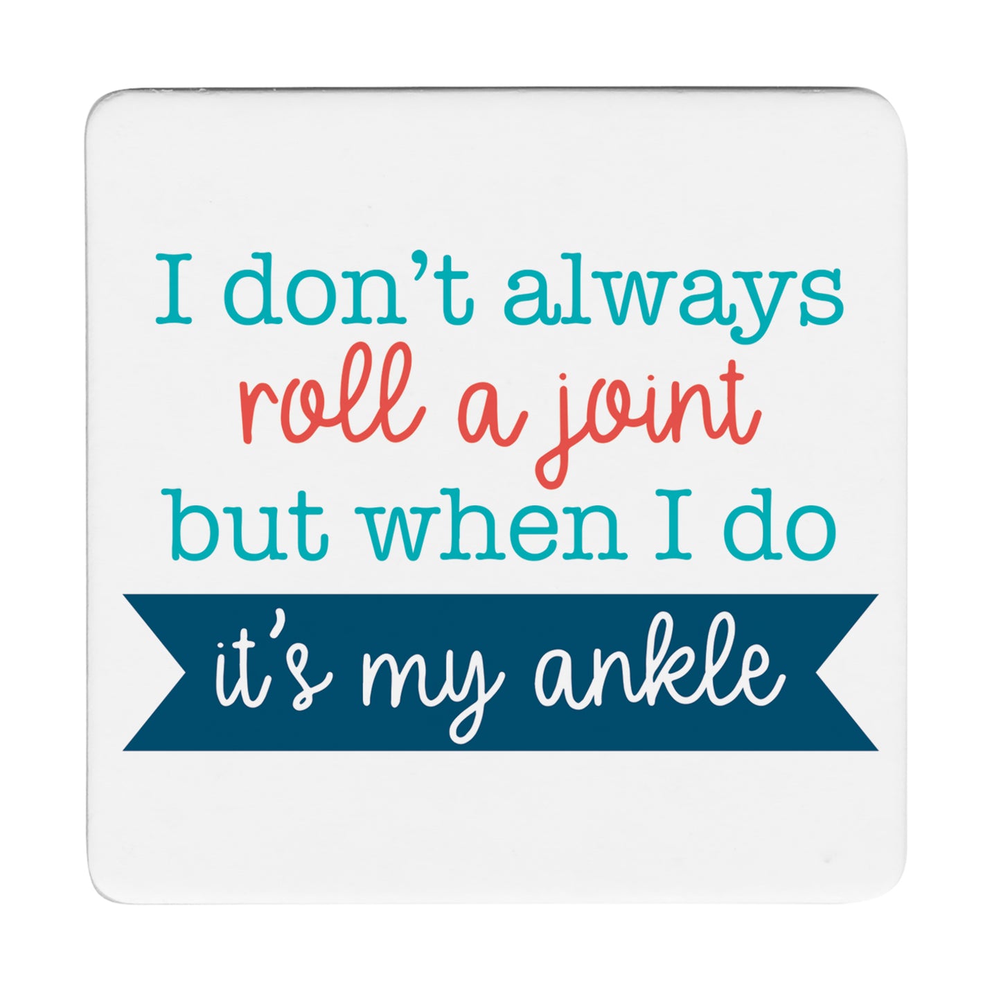 Thirstystone Roll A Joint 12-Pack Cork Back Paper Bar Coasters Made in The USA Humourous Quotes Attractive Designs