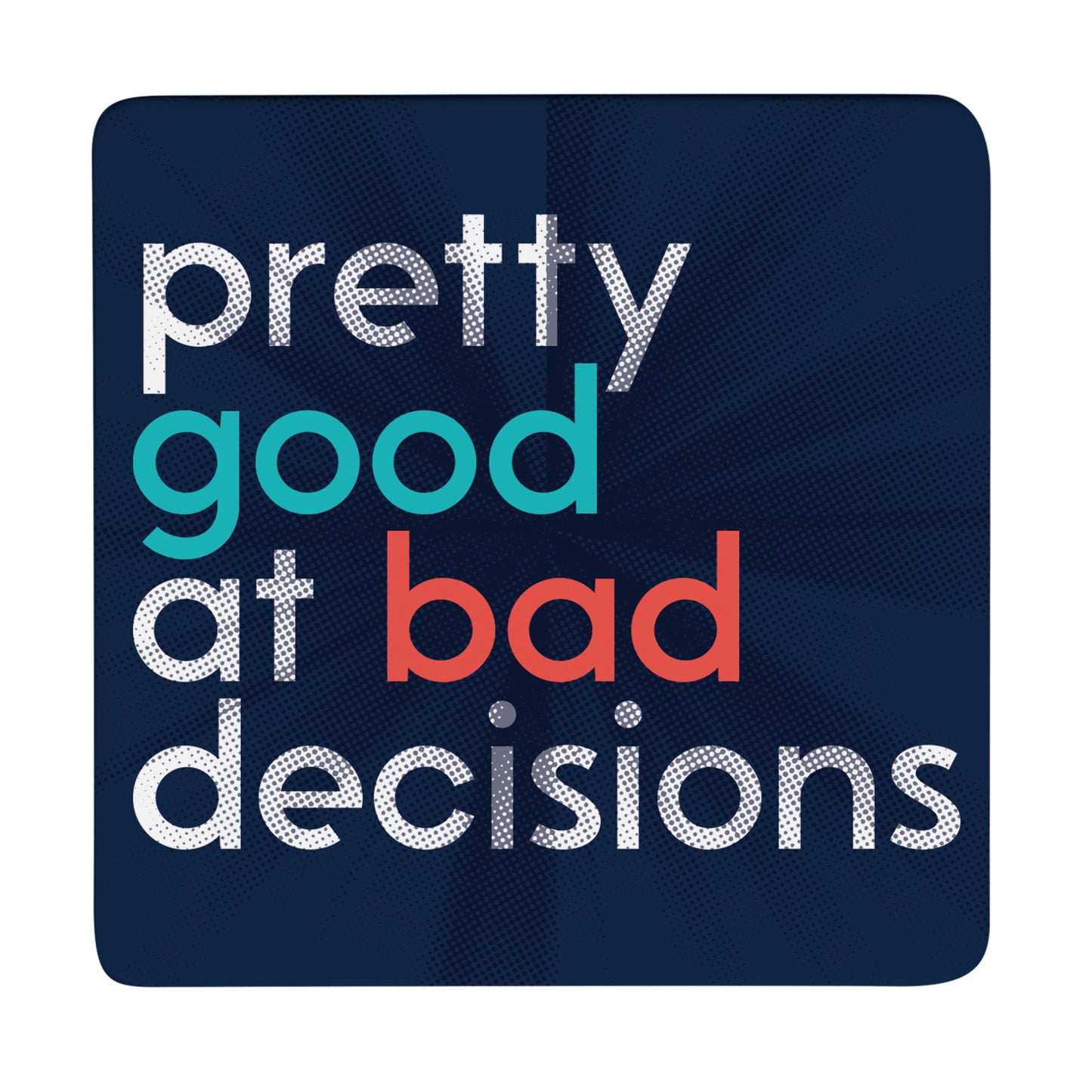 Thirstystone Bad Decisions 12-Pack Cork Back Paper Bar Coasters Made in The USA Humourous Quotes Attractive Designs