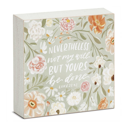 Nevertheless Decorative Faith Driven Wooden Home Accent Sign 3.75" Square Made in the USA