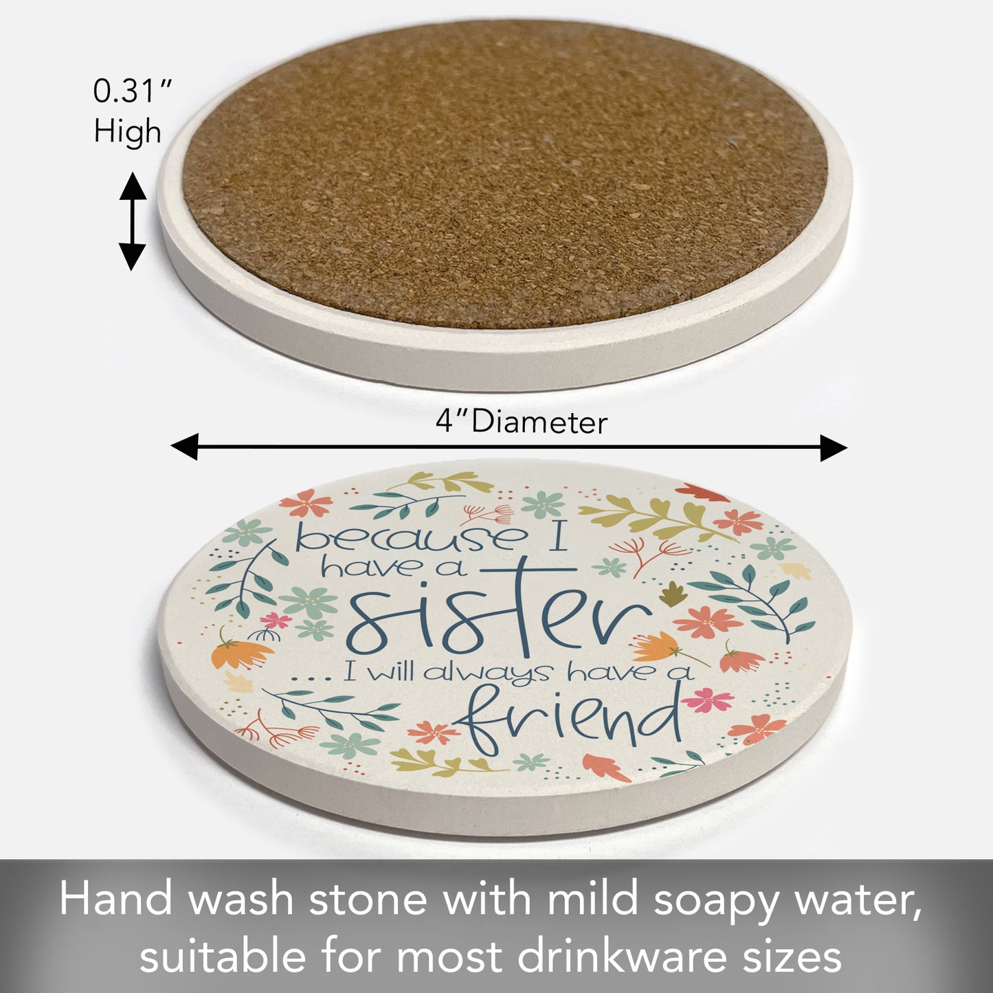 Thirstystone Because of Sister Single Round Absorbent Stone Coaster with Protective Cork Backing Manufactured in The USA 4" Diameter