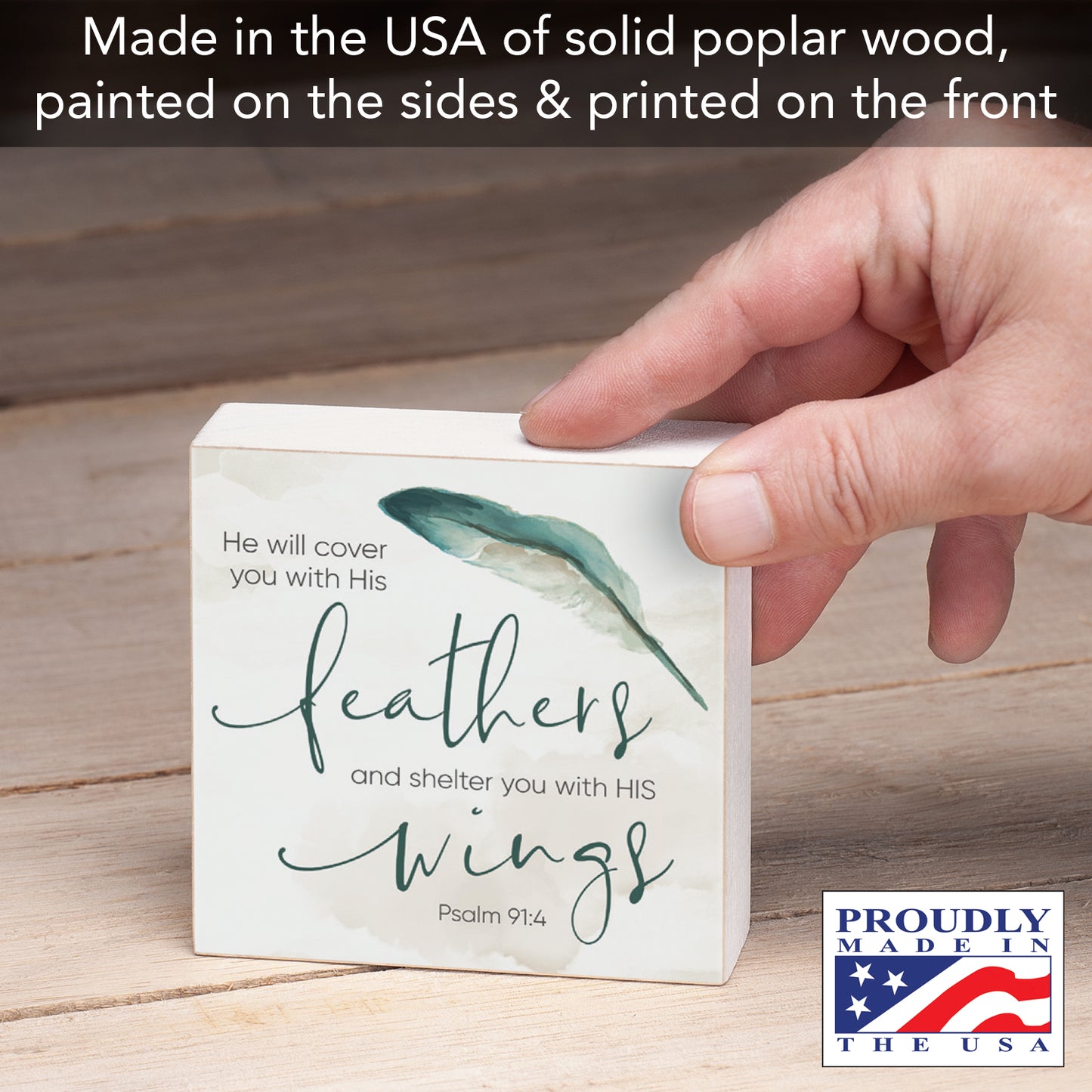 Feathers Faith Driven Wooden Home Accent Sign 3.75" Square Made in the USA