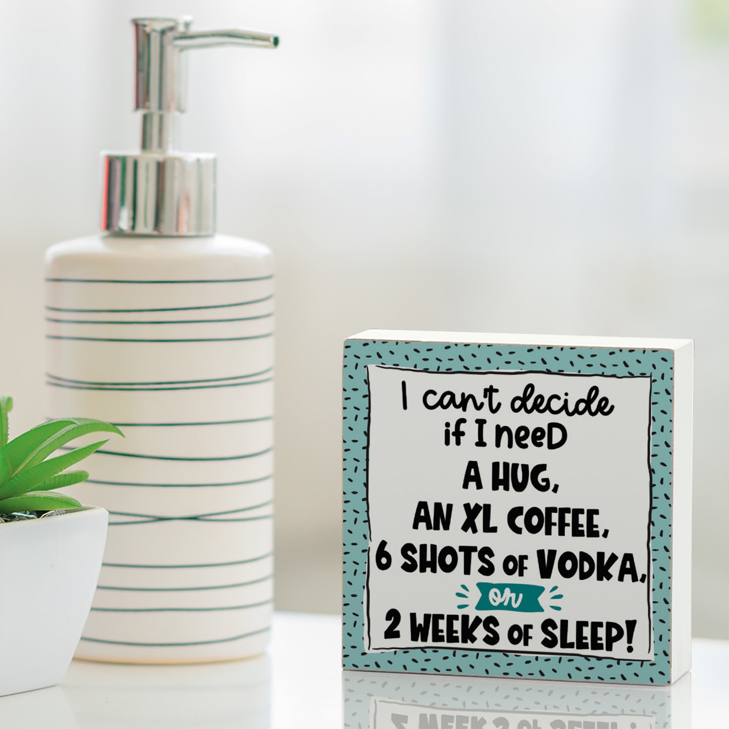 CounterArt "Can't Decide, Hug, Coffee, Or Vodka" Artistic Freestanding Solid Wood Block Sign Made in the USA 3.75” Square Decorative Accent for Home or Office