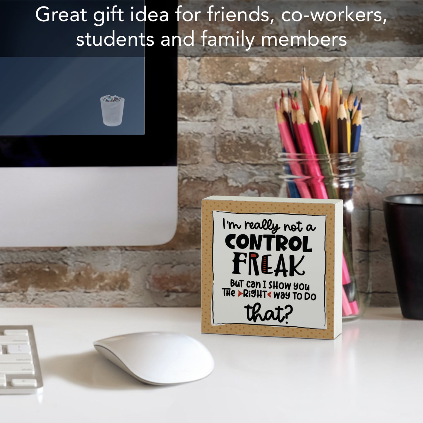 CounterArt I'm Really Not A Control Freak Artistic Freestanding Solid Wood Block Sign Made in the USA 3.75” Square Decorative Accent for Home or Office