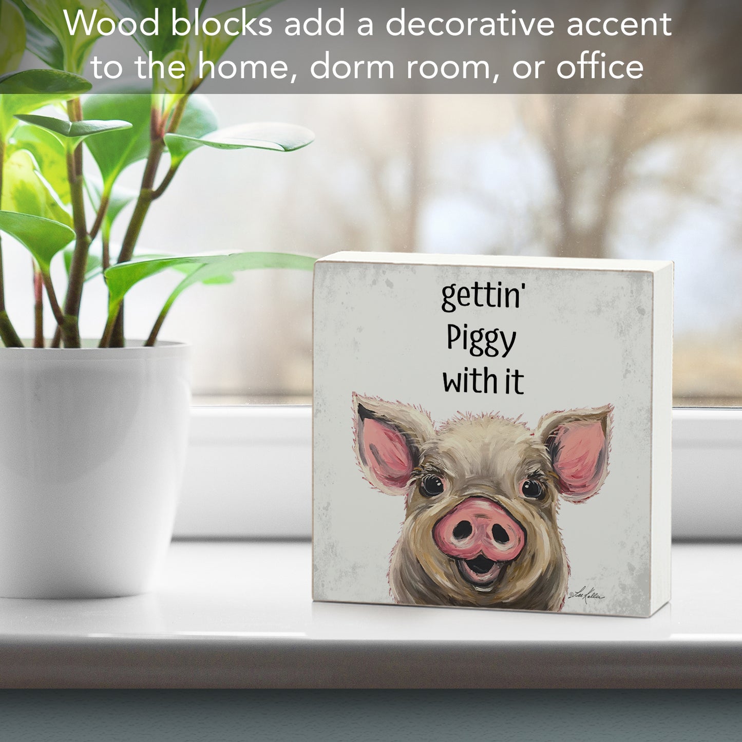 Highland Home Gettin' Piggy Artistic Freestanding Solid Wood Block Sign Made in the USA 3.75” Square Decorative Accent for Home or Office