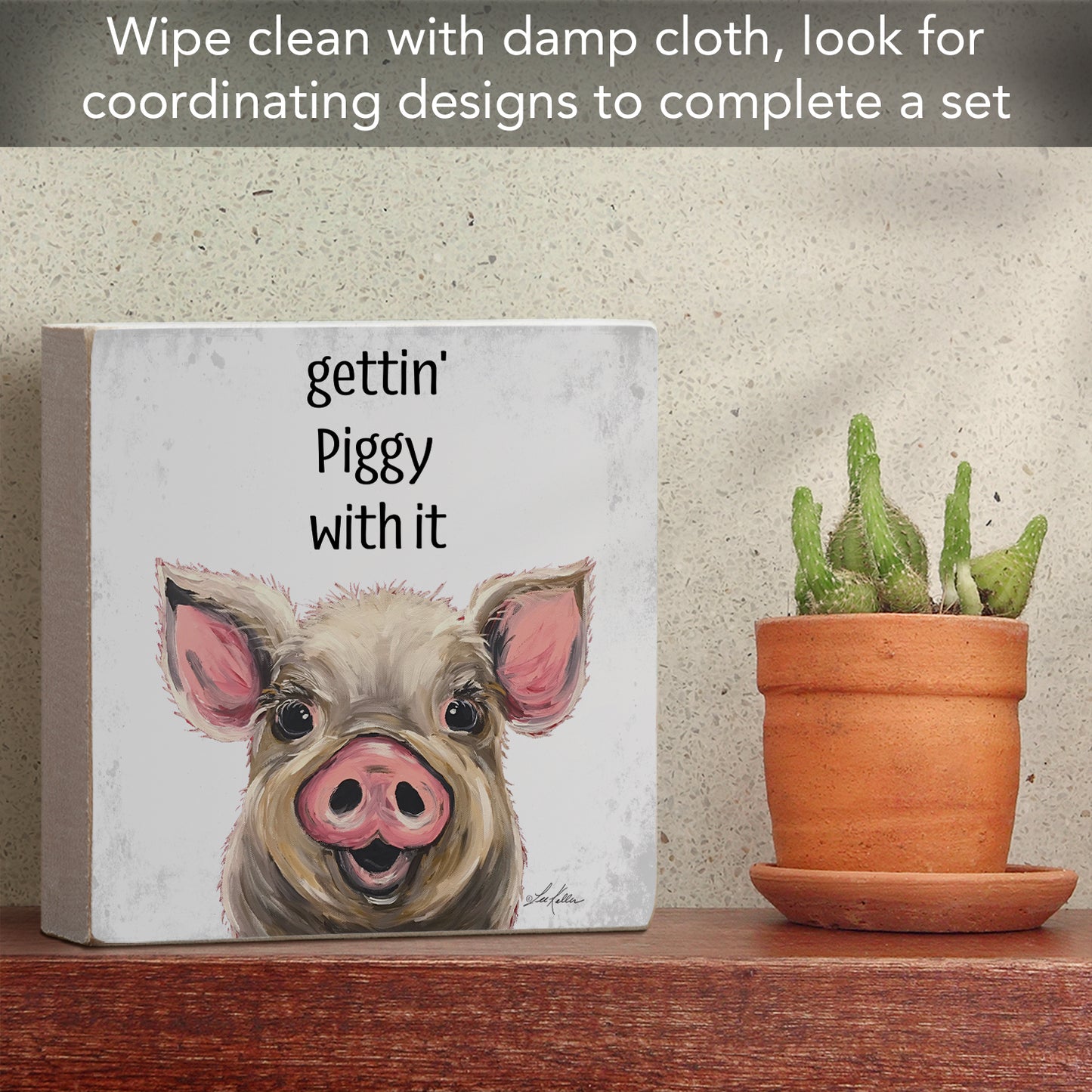 Gettin' Piggy Artistic Freestanding Solid Wood Block Sign Made in the USA 3.75” Square