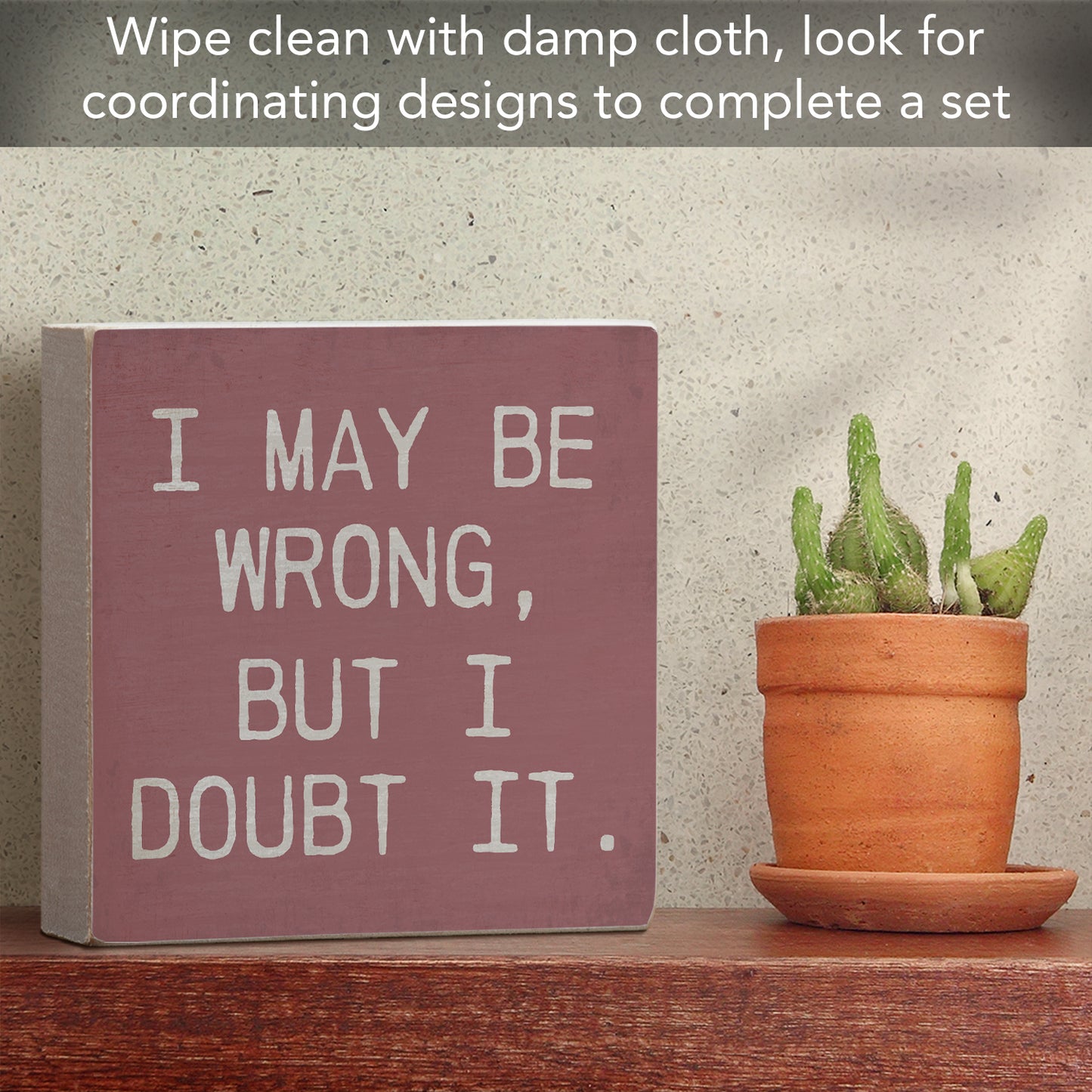CounterArt Wrong Humorous Freestanding Solid Wood Block Sign Made in the USA 3.75” Square Decorative Accent for Home or Office