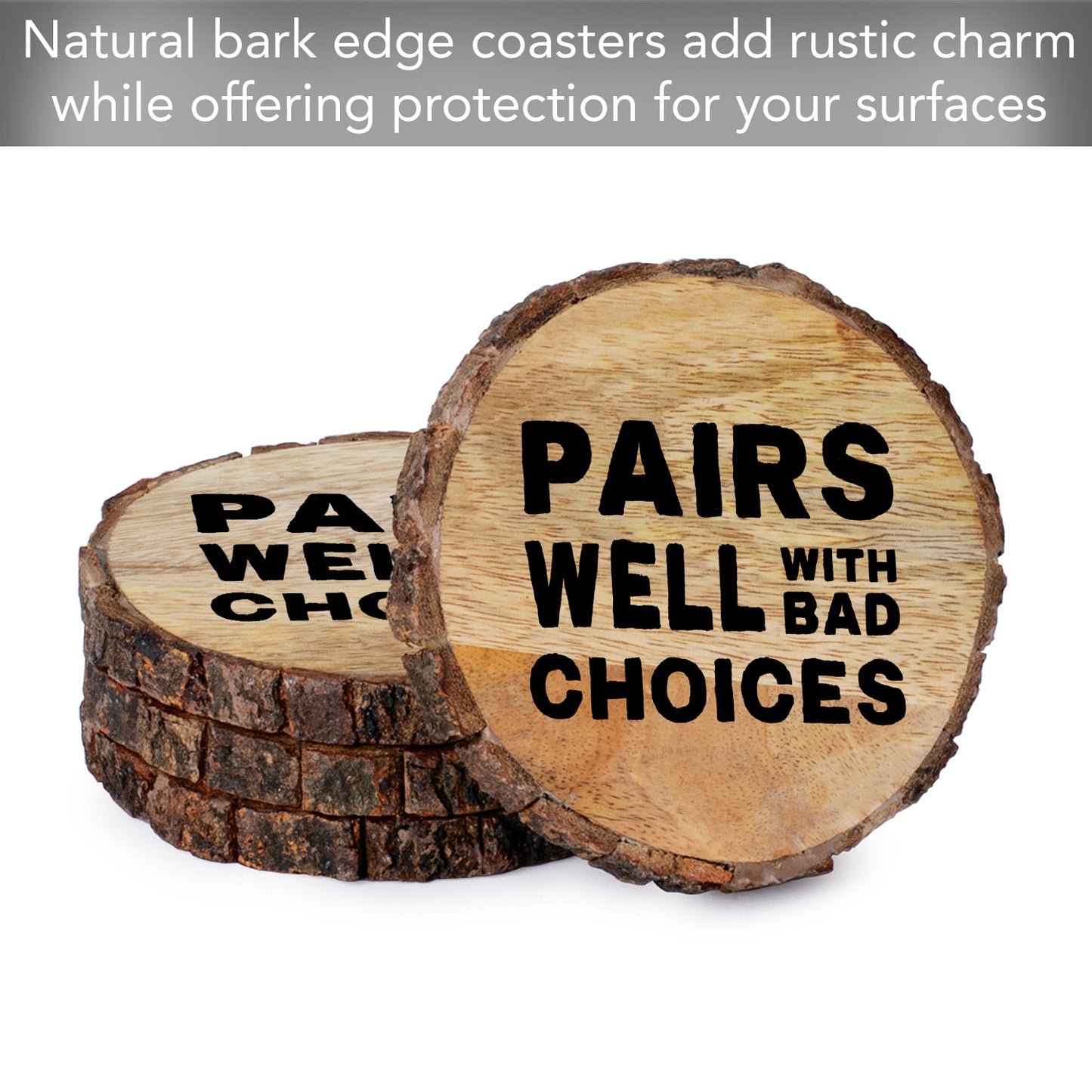 Thirstystone Bad Choices 4-Pack Mango Wood Coasters with Bark Edges 4.5" Round Manufactured in The USA