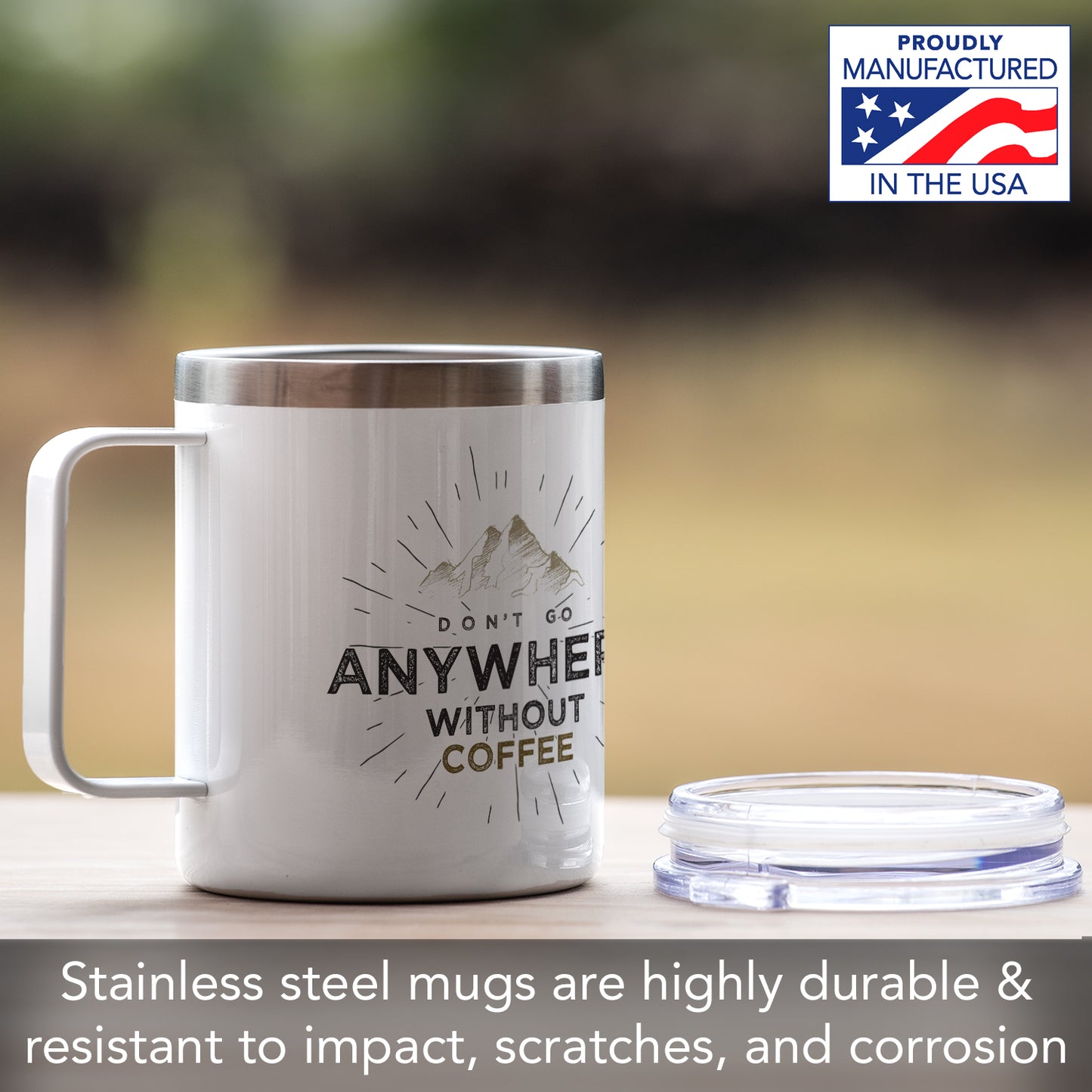 Highland Home Don't Go Anywhere Decorative Stainless Steel Insulated Travel Mug with Lid and Handle 12 oz. Manufactured in the USA Dishwasher Safe