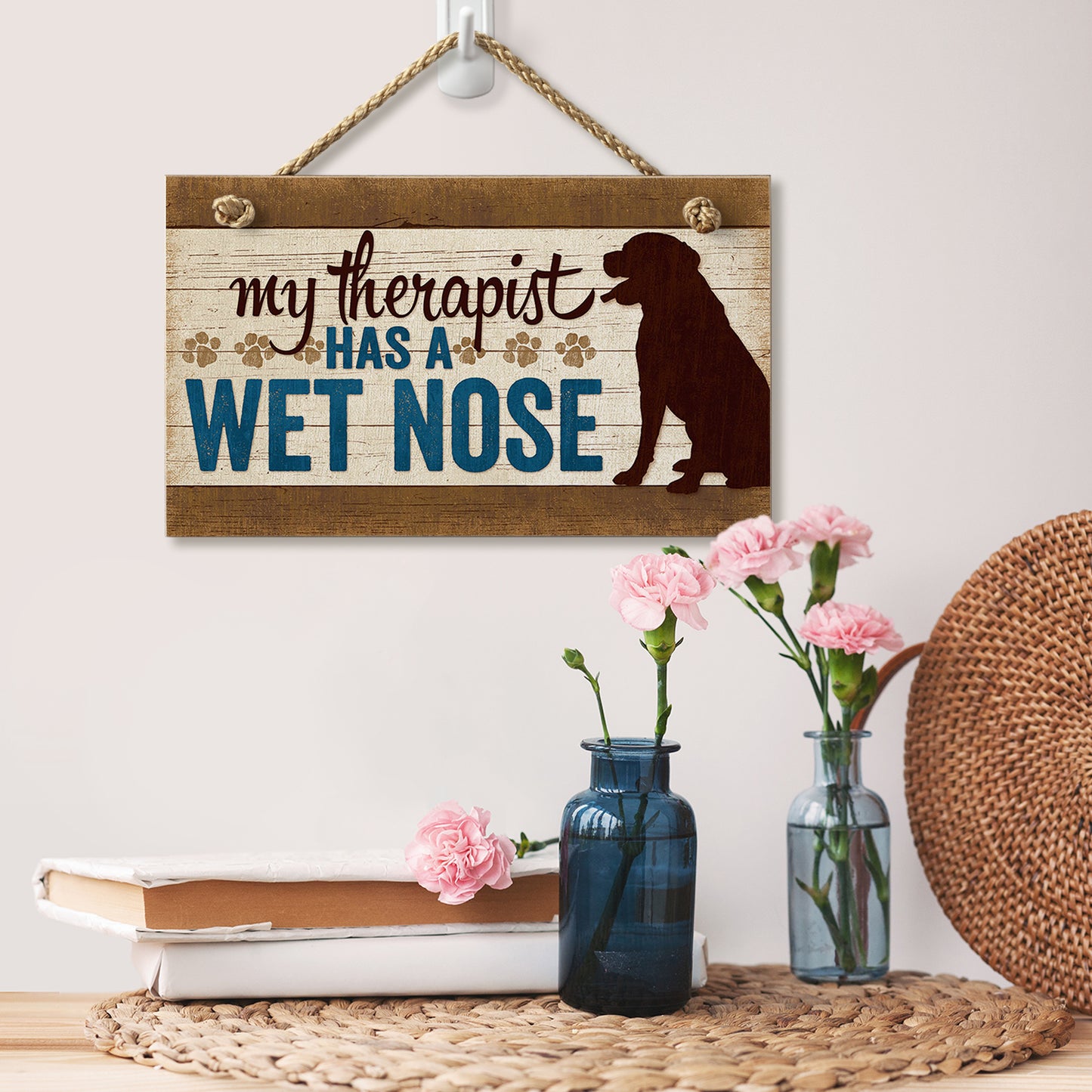 CounterArt My Therapist Has A Wet Nose Decorative Hanging Wood Wall Sign 9.5” x 5.75” Made in the USA Features Braided Rope Hanger