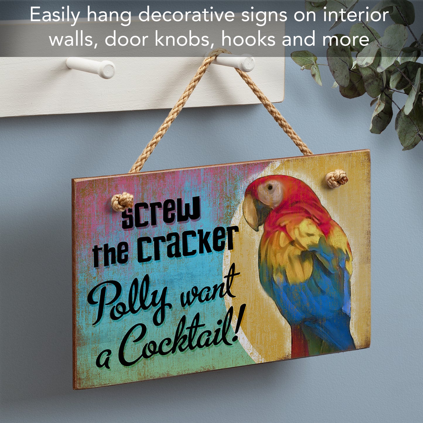 CounterArt Screw The Cracker Decorative Hanging Wood Wall Sign 9.5” x 5.75” Made in the USA Features Braided Rope Hanger