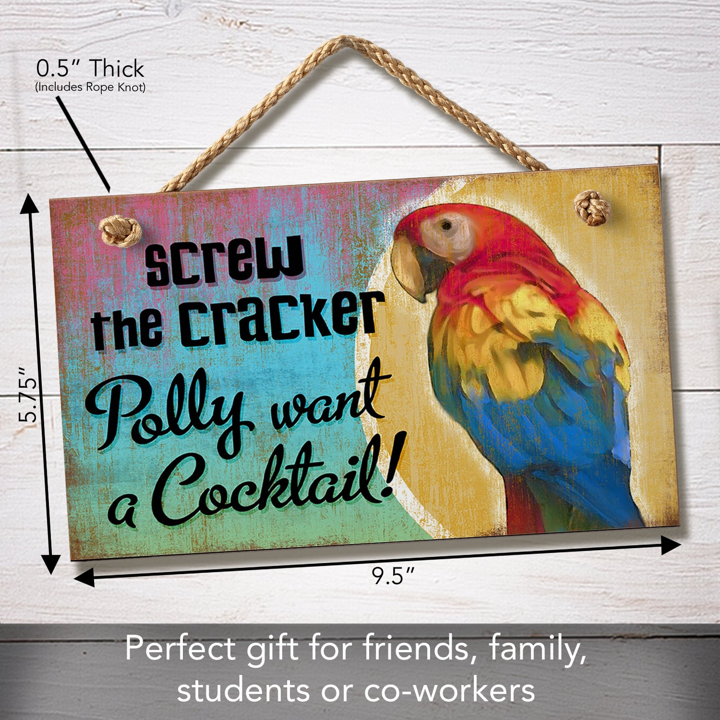 CounterArt Screw The Cracker Decorative Hanging Wood Wall Sign 9.5” x 5.75” Made in the USA Features Braided Rope Hanger