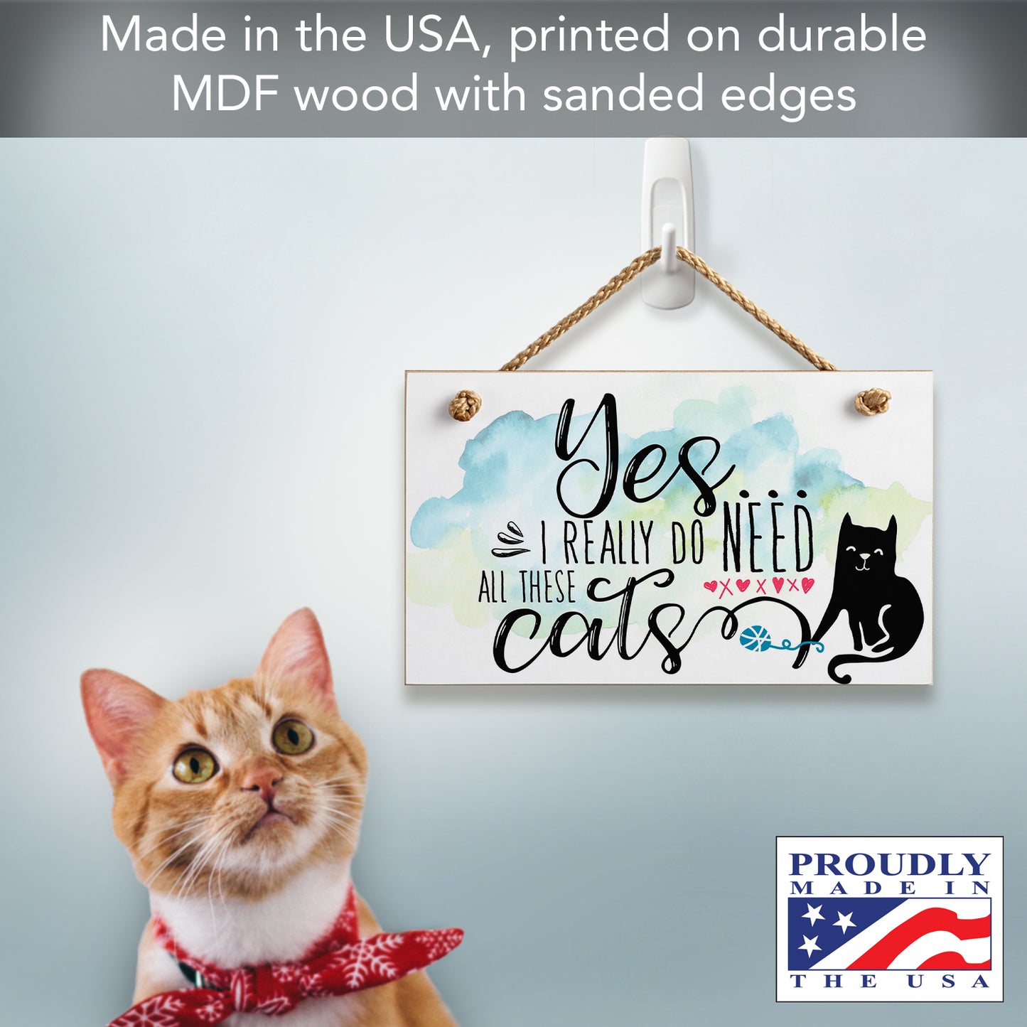 CounterArt Yes All Cats Decorative Hanging Wood Wall Sign 9.5” x 5.75” Made in the USA Features Braided Rope Hanger
