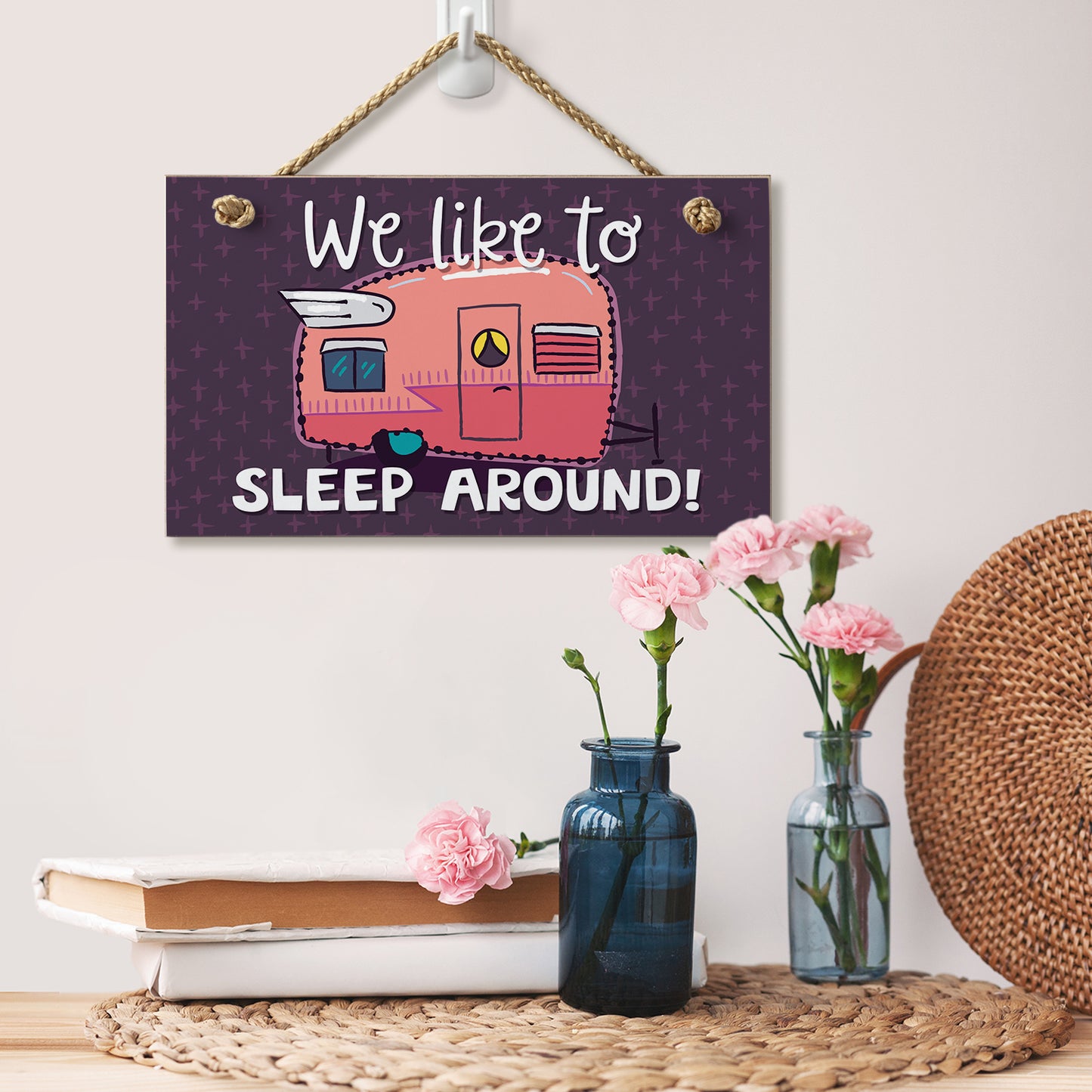 CounterArt We Like To Sleep Around humorous Hanging Wood Wall Sign 9.5" x 5.75" Made in the USA Features Braided Rope Hanger