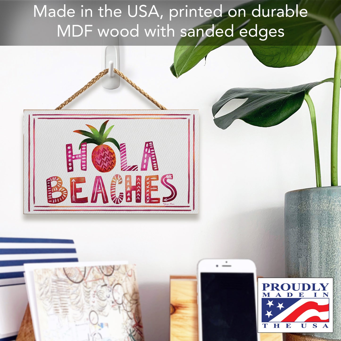 CounterArt Hola Beaches Decorative Hanging Wood Sign 9.5” by 5.75” Made in the USA Features Braided Rope Hanger