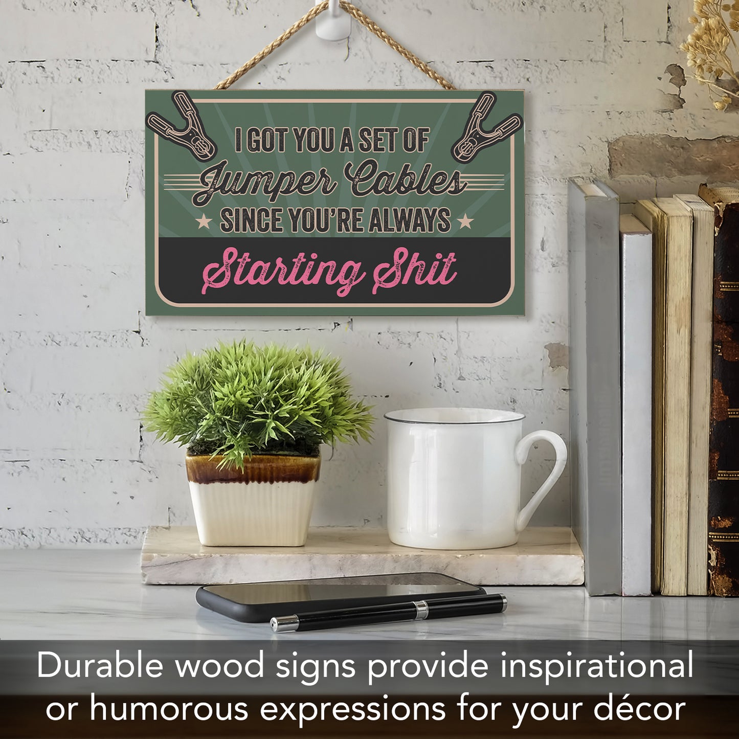 CounterArt Got You Jumper Cables Decorative Hanging Wood Wall Sign 9.5” by 5.75” Made in the USA Features Braided Rope Hanger
