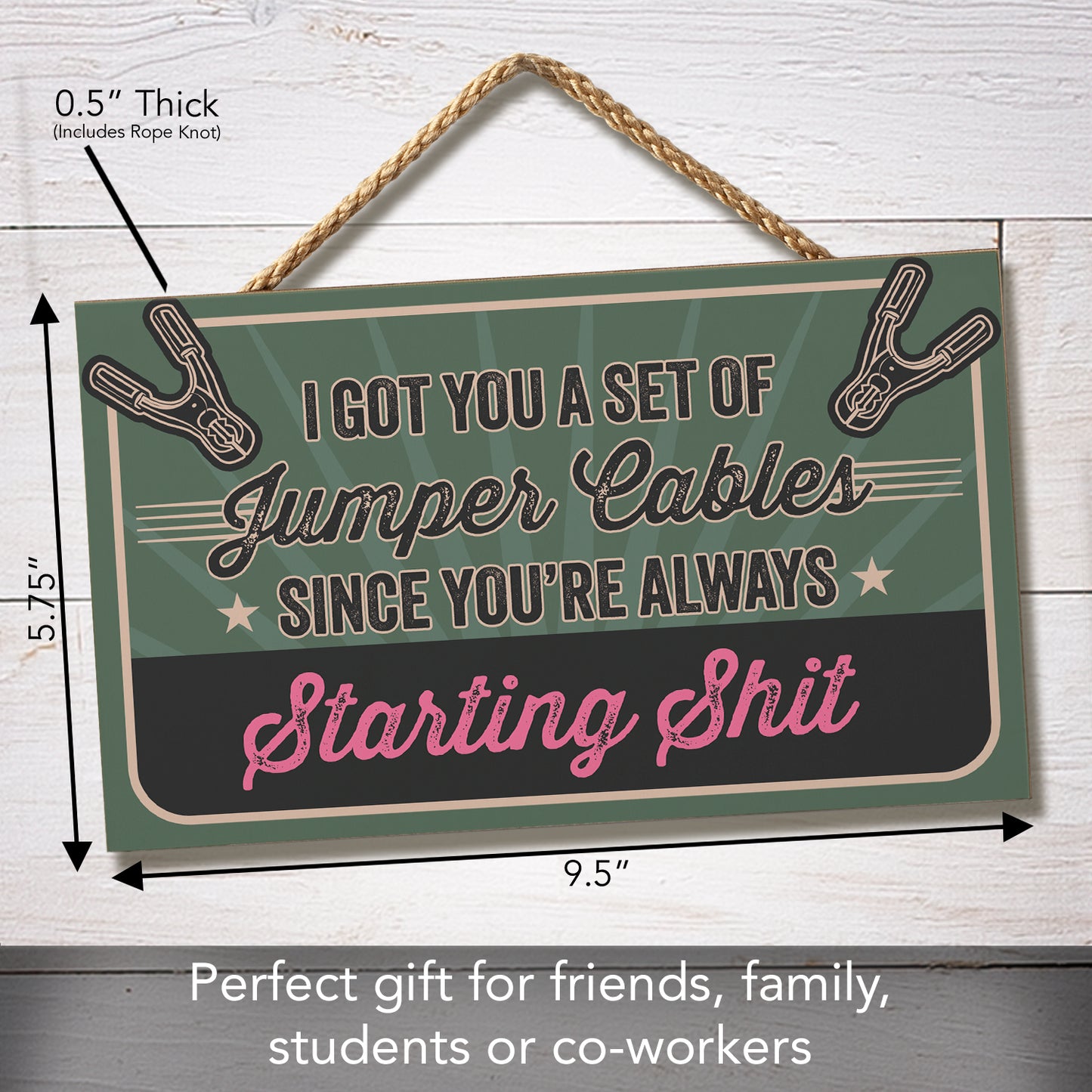 CounterArt Got You Jumper Cables Decorative Hanging Wood Wall Sign 9.5” by 5.75” Made in the USA Features Braided Rope Hanger