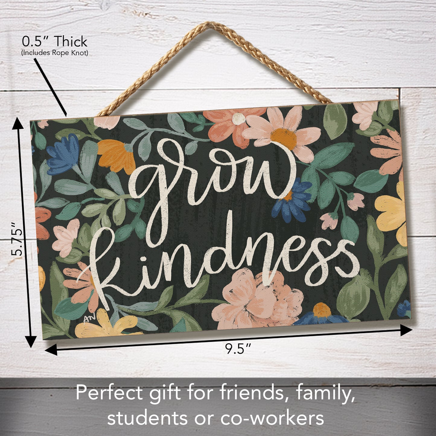 Highland Home Grow Kindness Decorative Hanging Wood Sign 9.5” by 5.75” Made in the USA Features Braided Rope Hanger