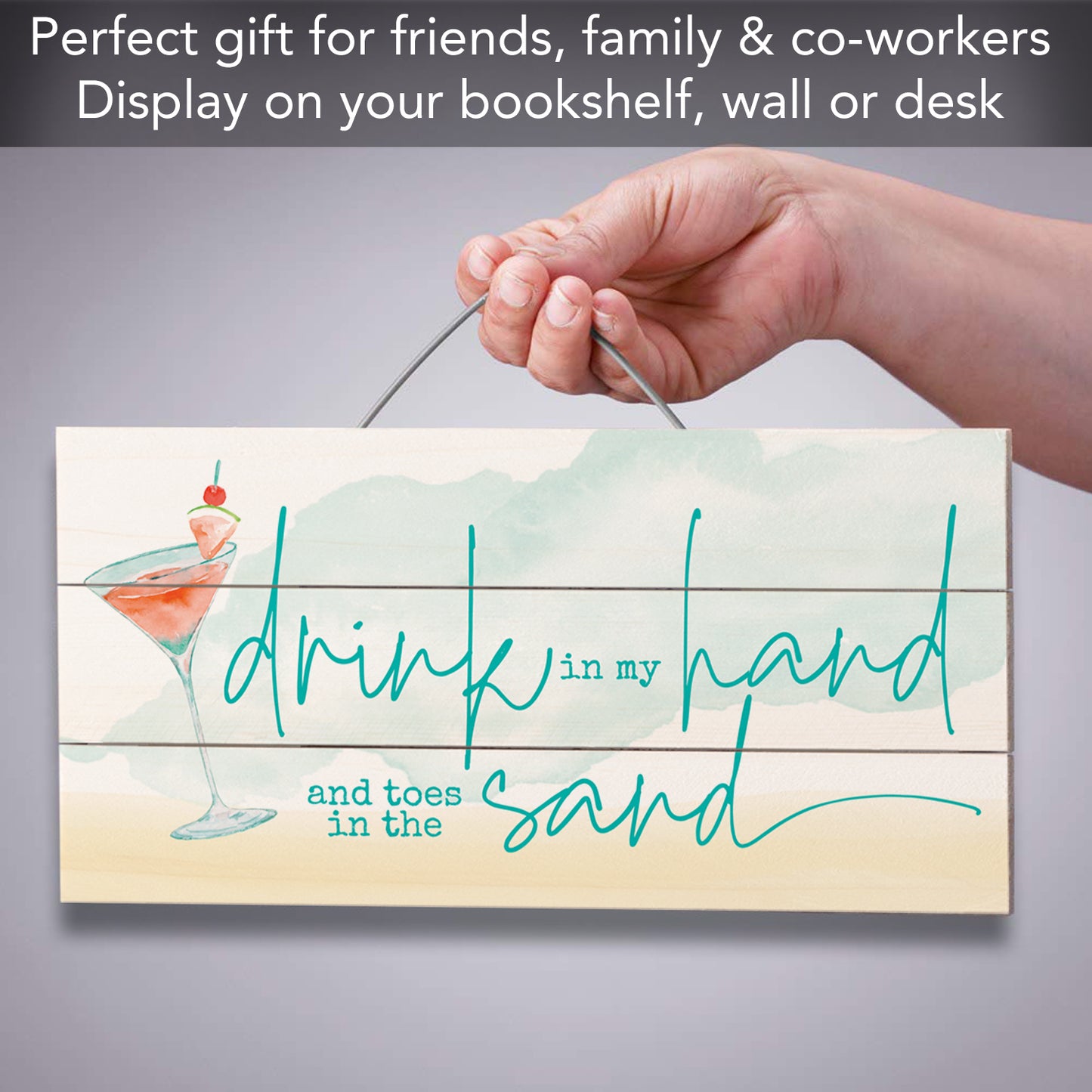 Drink in Hand Decorative Pallet Wood Sign 12" x 6" Made in the USA Wire Hanger Doubles as an Easel