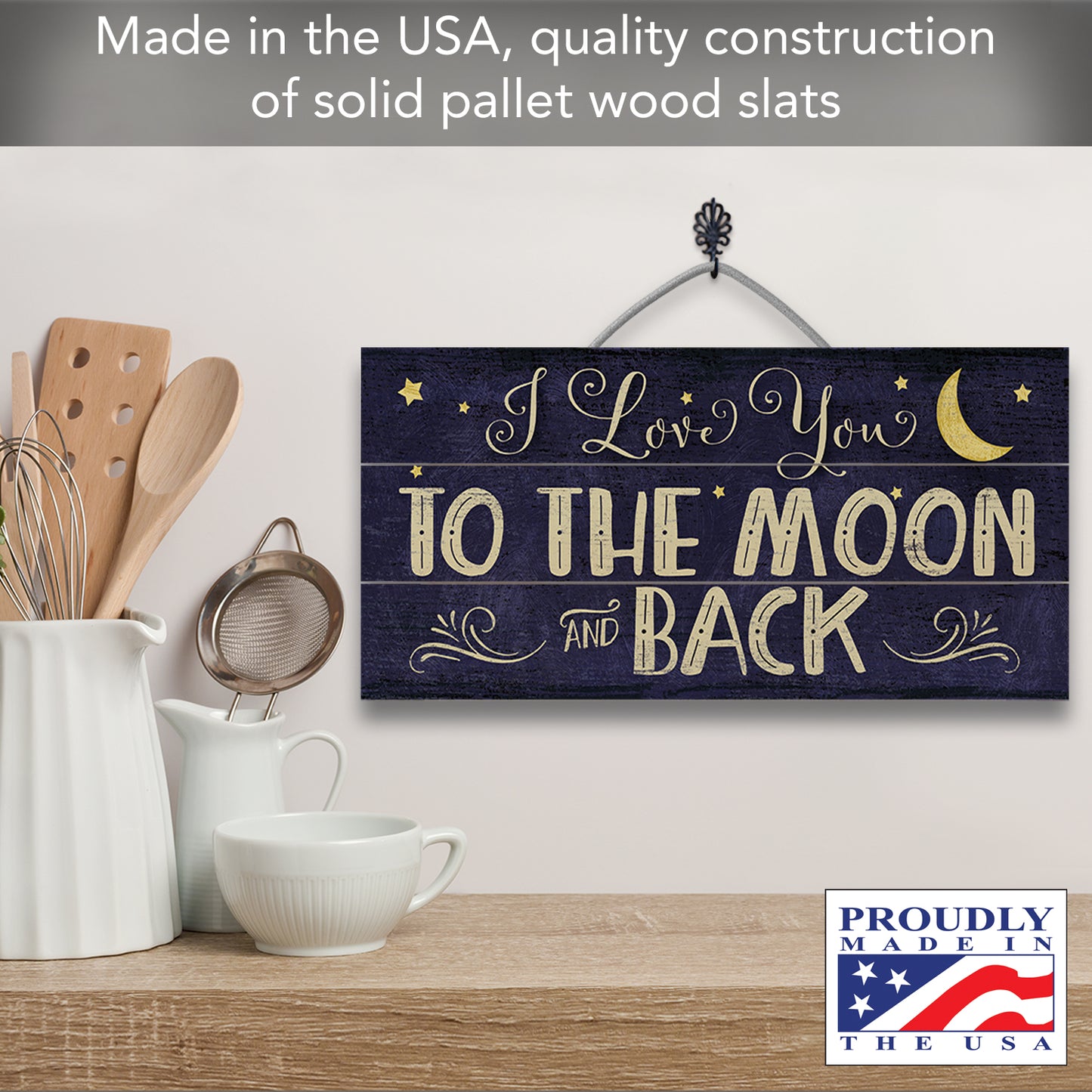 I Love You To The Moon Decorative Slatted Pallet Wood Sign 12" by 6" Made in the USA Wire Hanger Doubles as an Easel