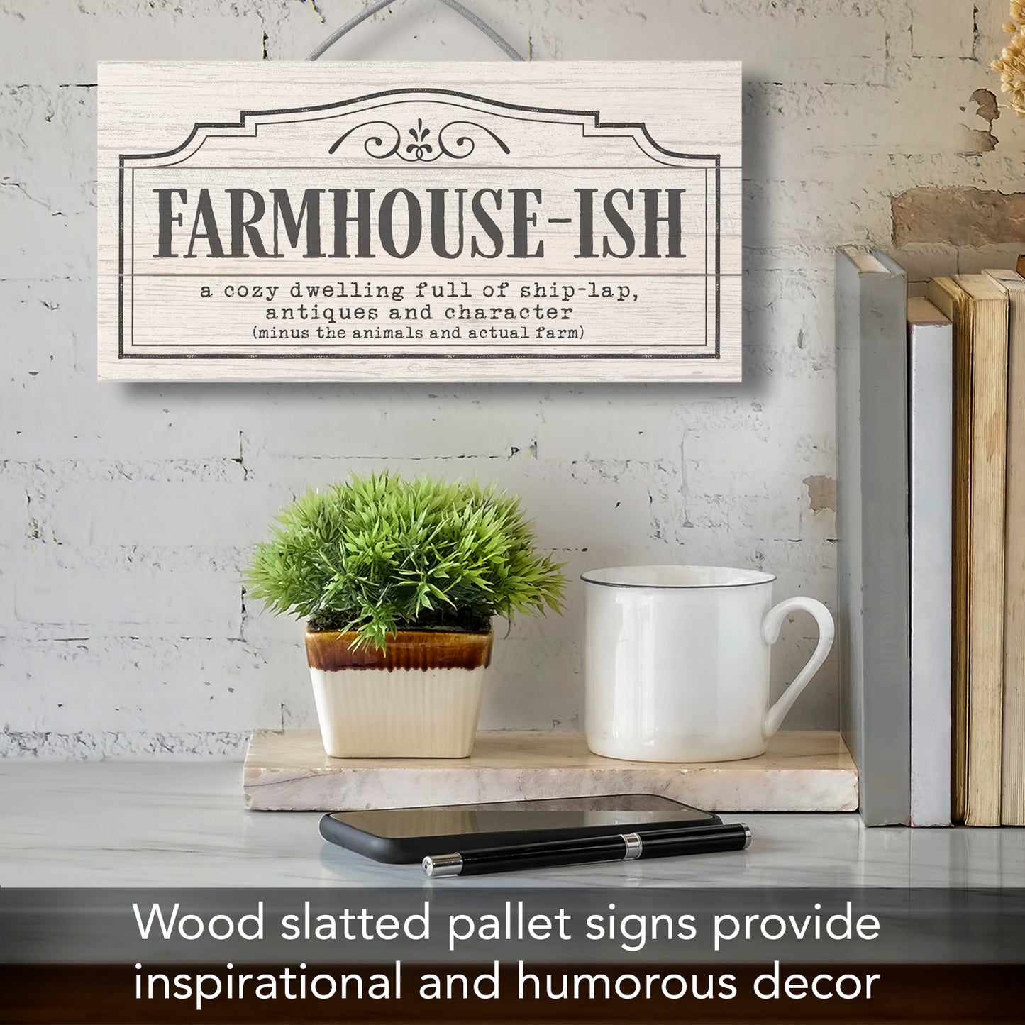 CounterArt "Farmhouse-ish" Decorative Slatted Pallet Wood Sign 12" by 6" Made in the USA