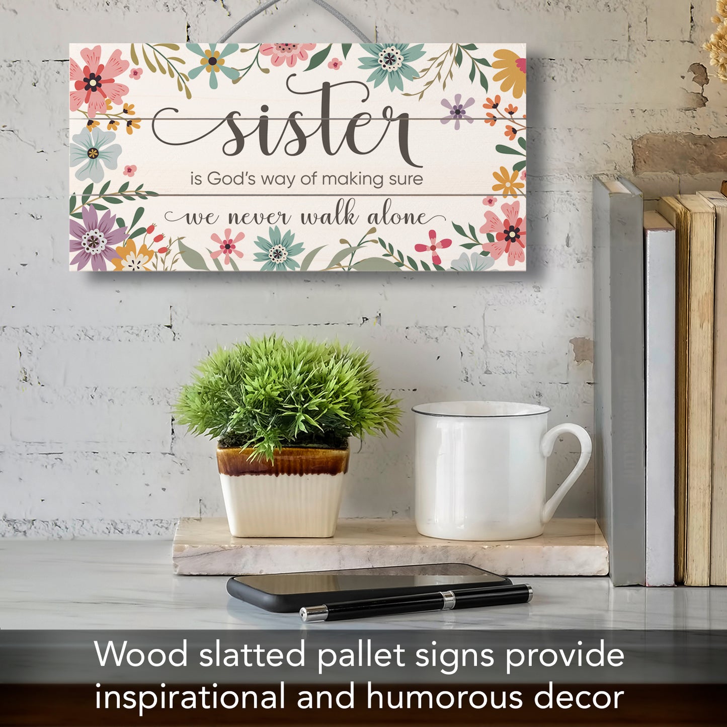 Sister Is God's Way Decorative Slatted Pallet Wood Sign 12" by 6" Made in the USA Wire Hanger Doubles as an Easel