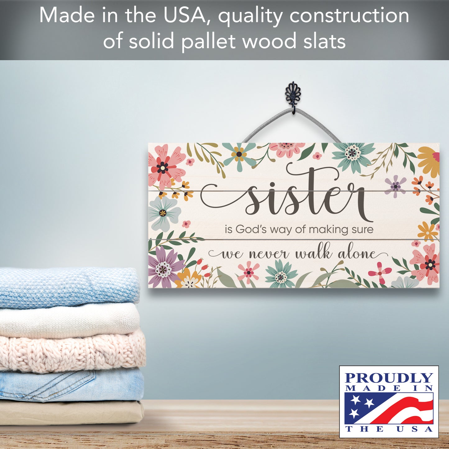 Sister Is God's Way Decorative Slatted Pallet Wood Sign 12" by 6" Made in the USA Wire Hanger Doubles as an Easel