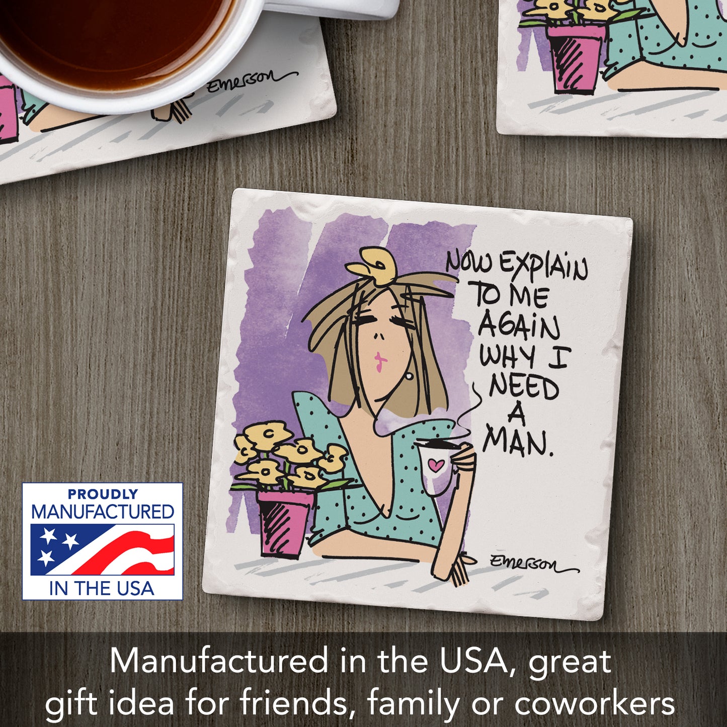 Thirstystone Need a Man Single Tumbled Tile Coaster Manufactured in The USA Humorous, Stylish, Single Coasters Allow You to Create Own Set