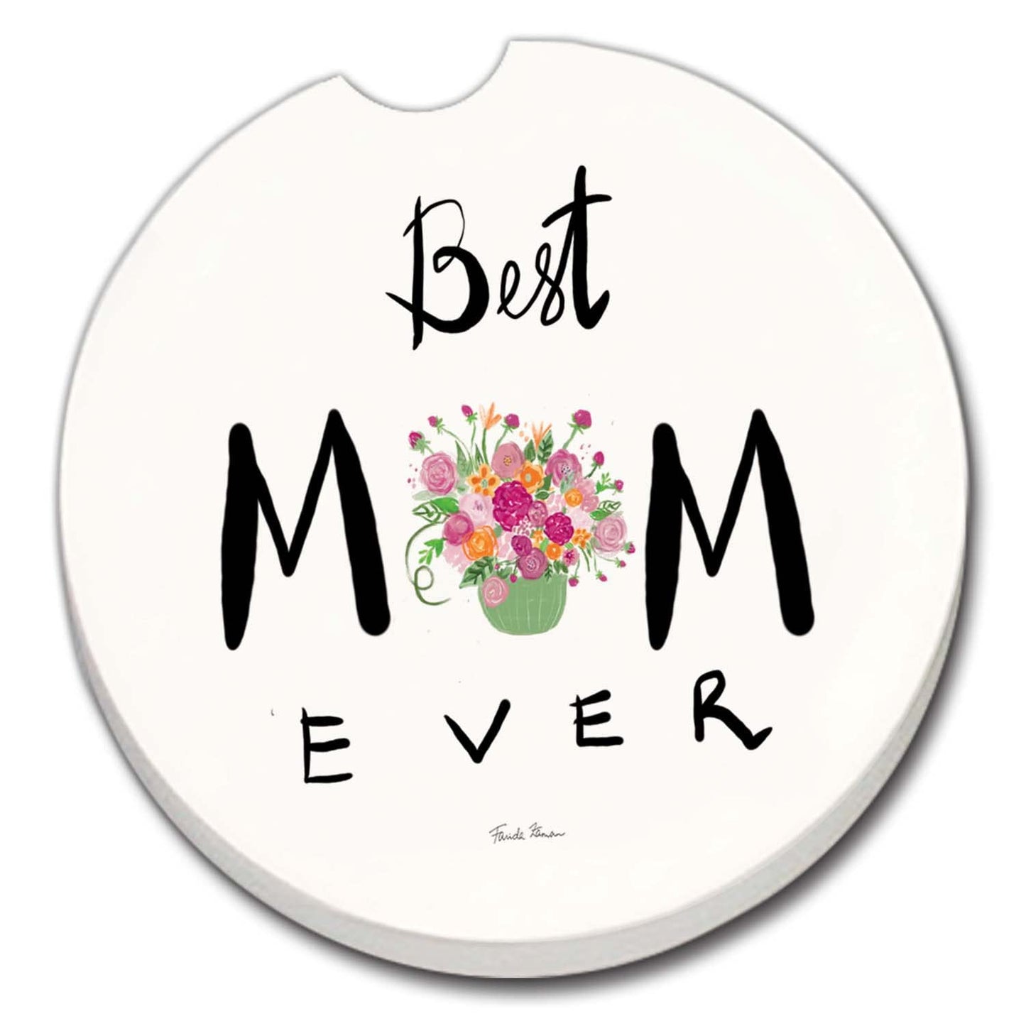 Thirstystone Best Mom Ever Single Absorbent Stone Coaster for Vehicle Cup Holder 2.6” Diameter Manufactured in The USA