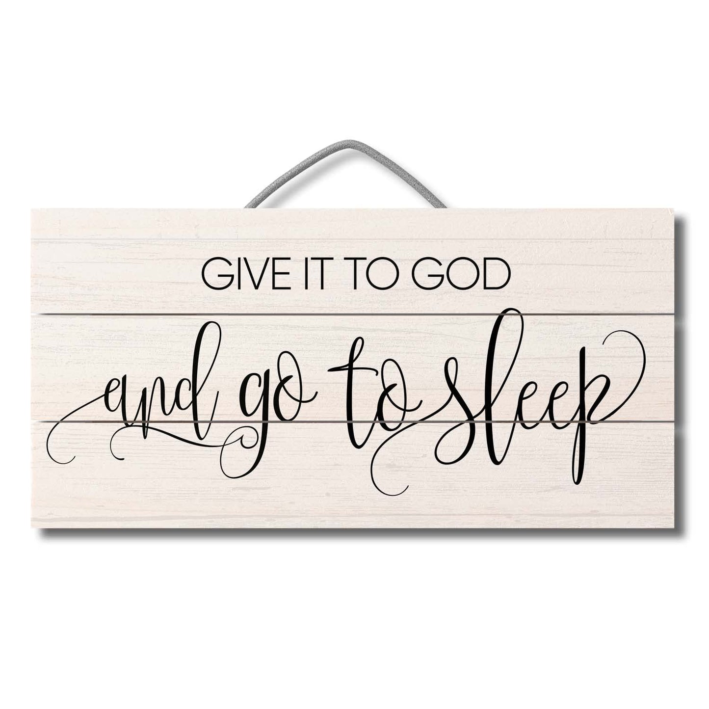 Highland Home Give it to God Decorative Pallet Wood Sign 12" x 6" Made in the USA Wire Hanger Included and Doubles as an Easel
