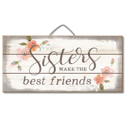 Sisters Make The Best Friends Decorative Pallet Wood Sign 12" x 6" Made in the USA Wire Hanger Doubles as an Easel