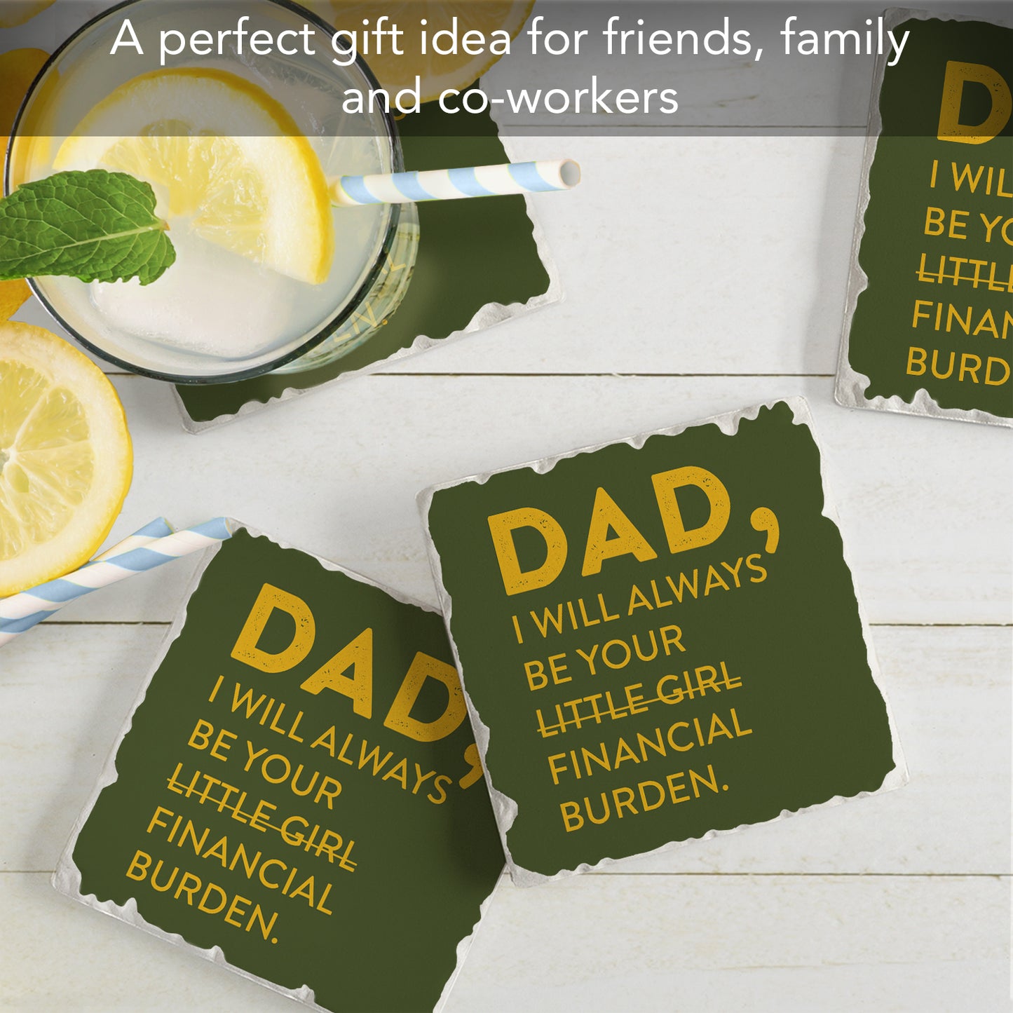 Thirstystone Dad's Financial Burden 4 Pack Absorbent Stone Tumbled Tile Coasters with Protective Cork Backing 4" Square Manufactured in The USA Artistic Absorbent Easily Wipes Clean