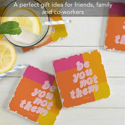 Thirstystone Be You Not Them 4 Pack Tumbled Tile Stone Coasters 4" Square Manufactured in the USA