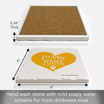 Thirstystone Fur Baby Mama Single Tumbled Tile Stone Coaster with Protective Cork Backing Manufactured in The USA 4" Square, Artistic, Easily Wipes Clean