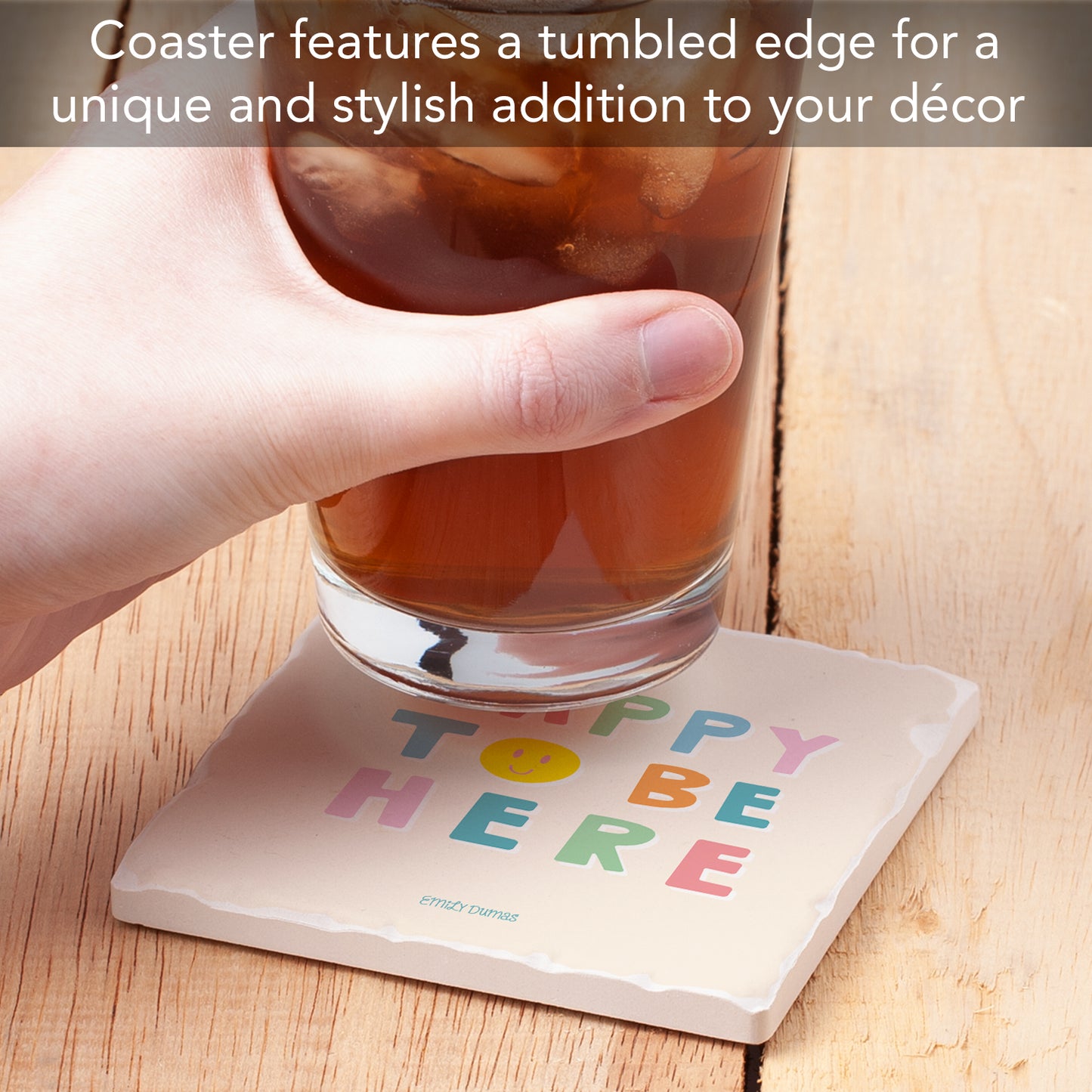 Thirstystone Happy to Be Here Single Tumbled Tile Stone Coaster with Protective Cork Backing Manufactured in The USA 4" Square, Colorful, Artistiic, Easily Wipes Clean