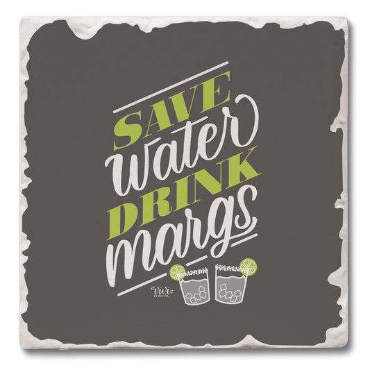 Save Water Drink Margs Single Tumbled Tile Coaster 4" Square Create Your Own Collection
