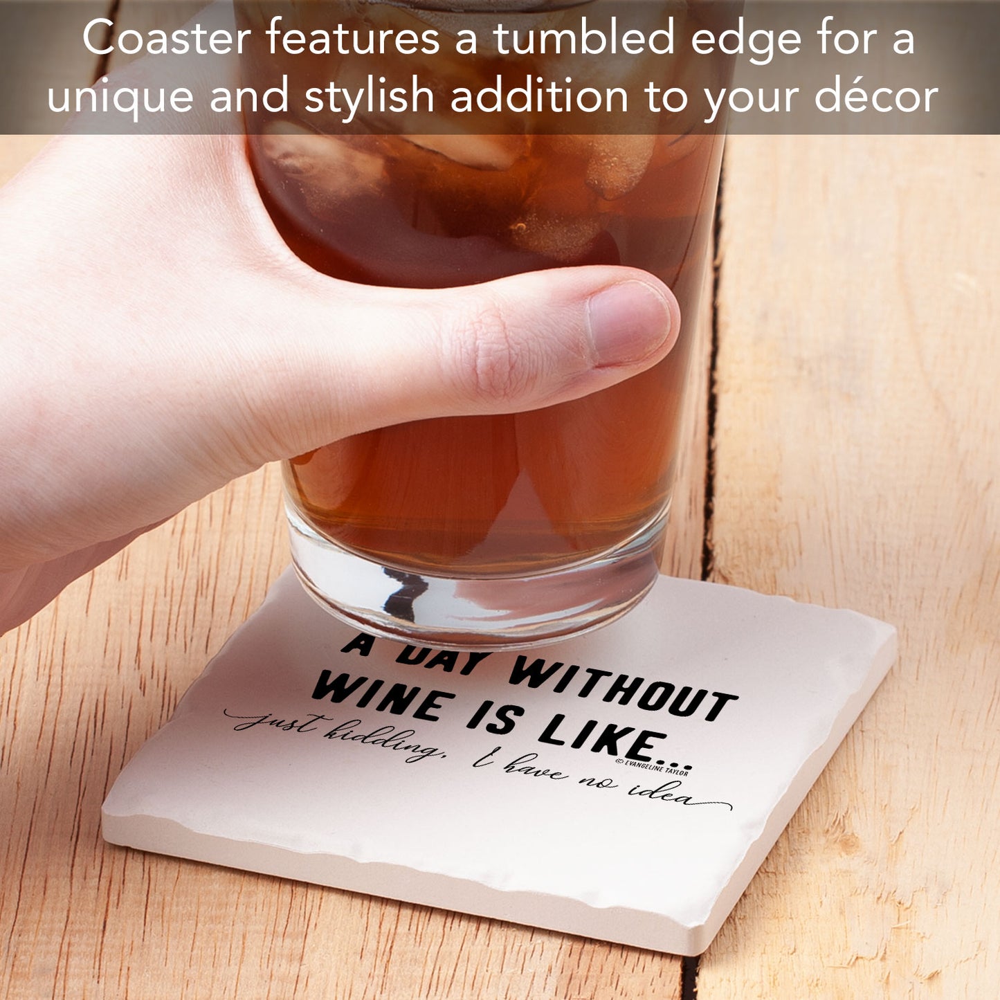 Day Without Drinking Single Tumbled Tile Coaster 4" Square Create Your Own Collection