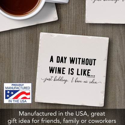 Day Without Drinking Single Tumbled Tile Coaster 4" Square Create Your Own Collection
