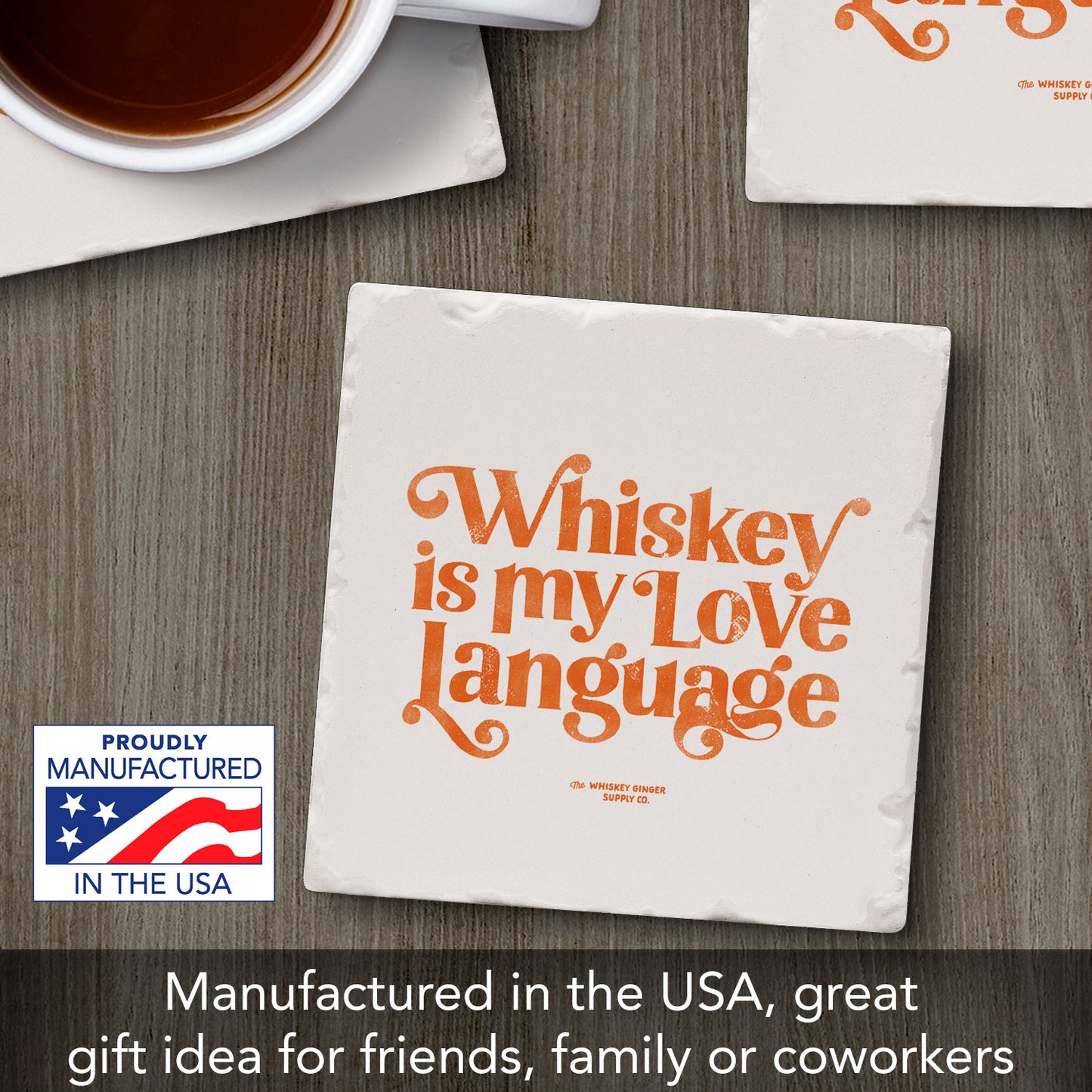 Whiskey Love Language Single Tumbled Tile Coaster 4" Square Create Your Own Collection