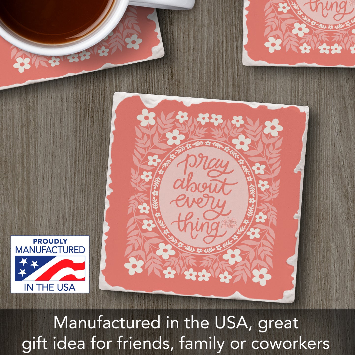 Pray About Everything Single Tumbled Tile Coaster 4" Square Create Your Own Collection