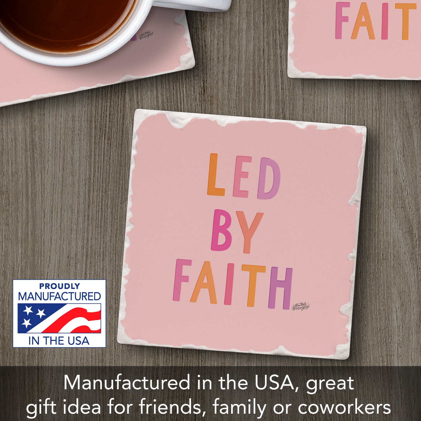 Led By Faith Single Tumbled Tile Coaster 4" Square Create Your Own Collection