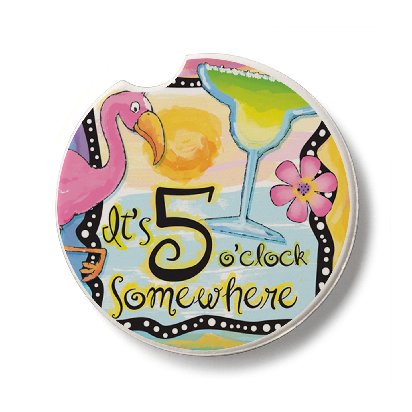Five O'Clock Somewhere Single Absorbent Stone Car Coaster 2.6” Diameter Manufactured in the USA