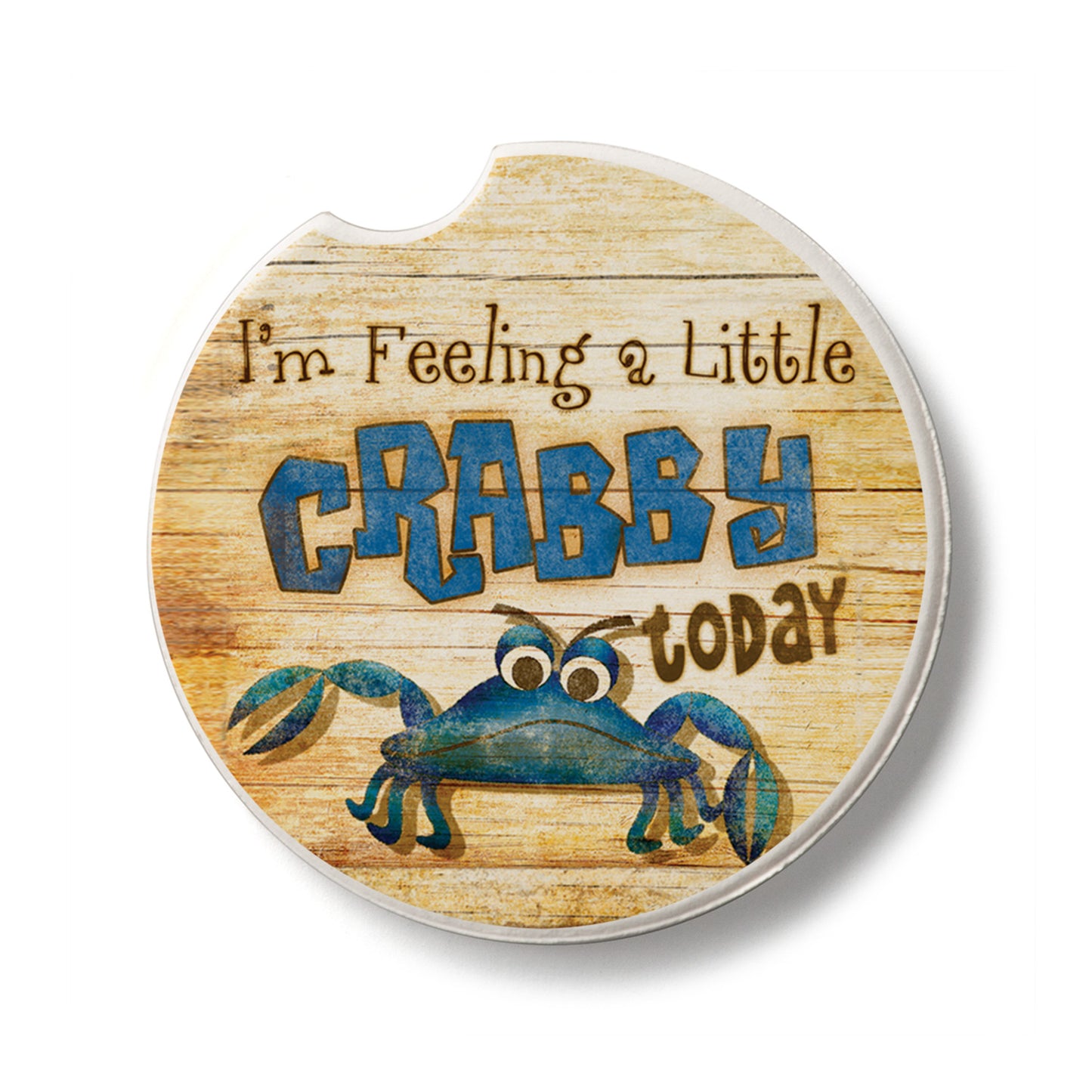 Feeling Crabby Single Absorbent Stone Car Coaster 2.6” Diameter Manufactured in the USA