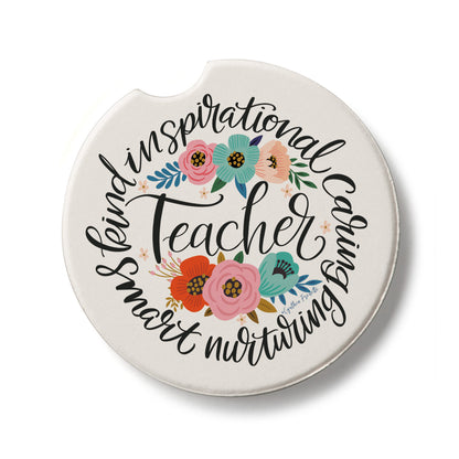 Teacher Words Single Absorbent Stone Car Coaster 2.6” Diameter Manufactured in the USA