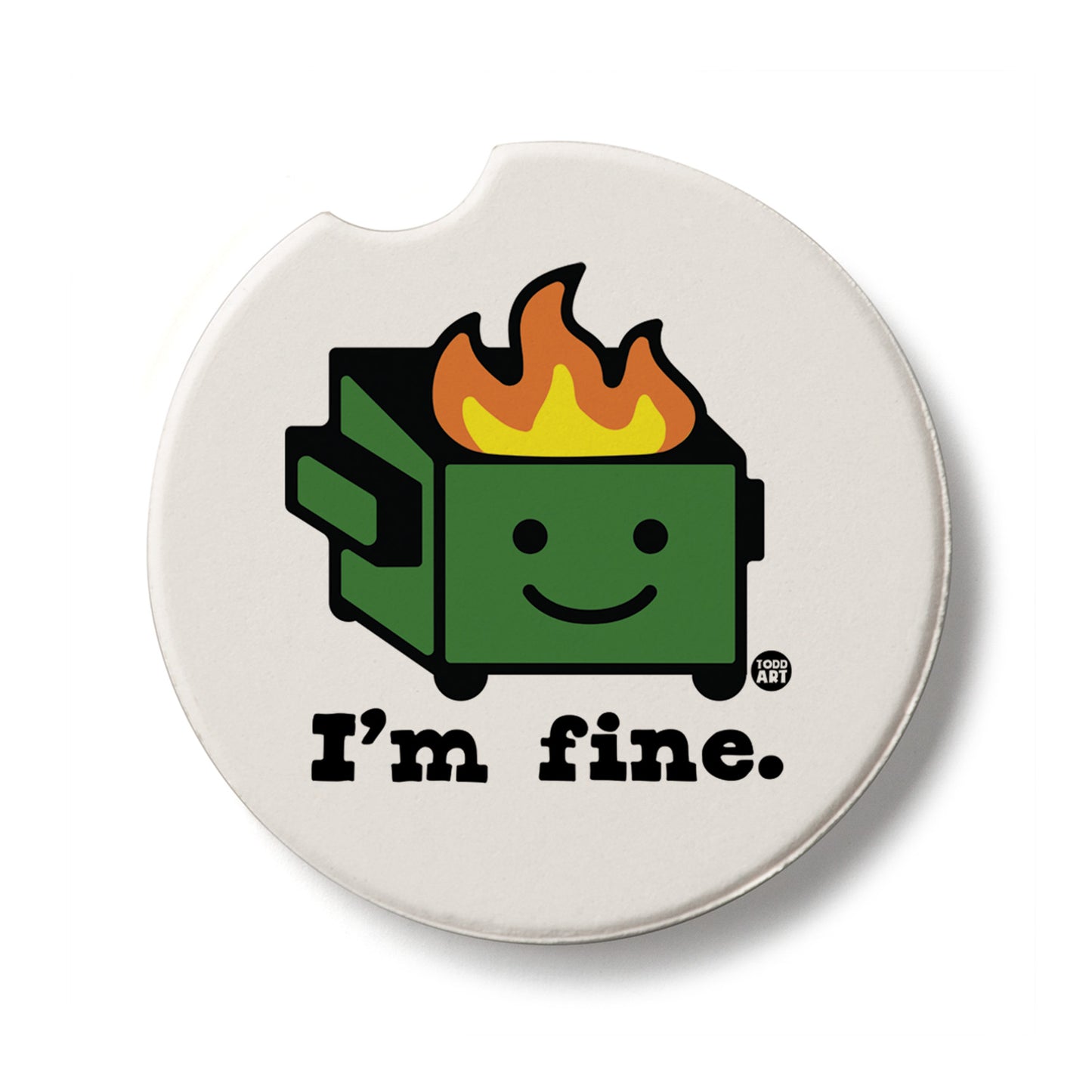 I'm Fine Single Absorbent Stone Car Coaster 2.6” Diameter Manufactured in the USA