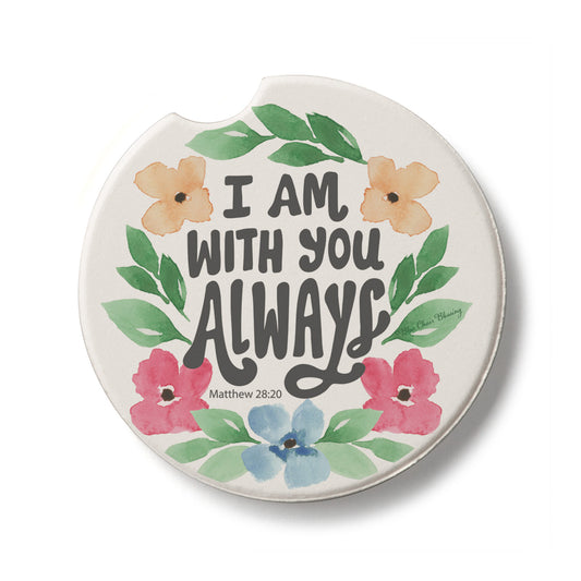 Always with You Single Absorbent Stone Car Coaster 2.6” Diameter Manufactured in the USA