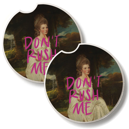 Don't Rush Me 2 Pack Absorbent Stone Car Coasters 2.6" Manufactured in the USA