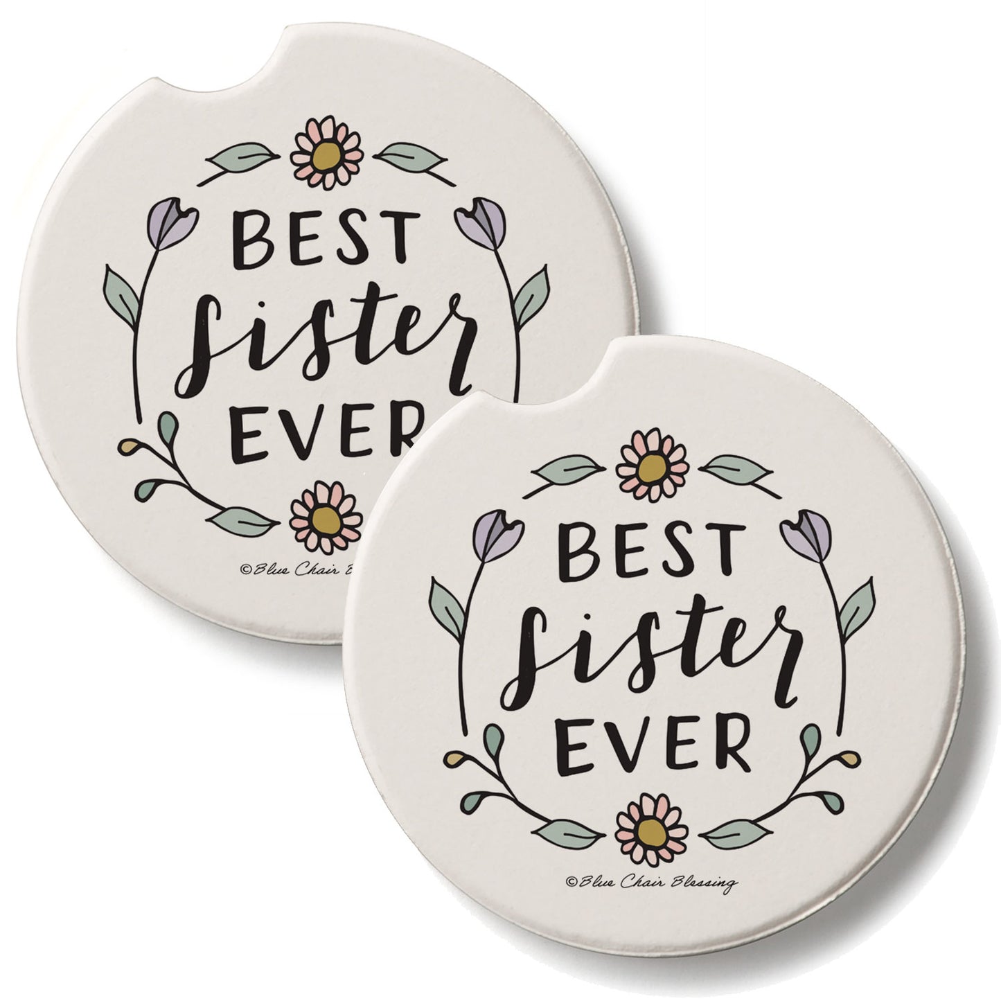 Best Sister Ever 2 Pack Absorbent Stone Car Coasters 2.6" Manufactured in the USA
