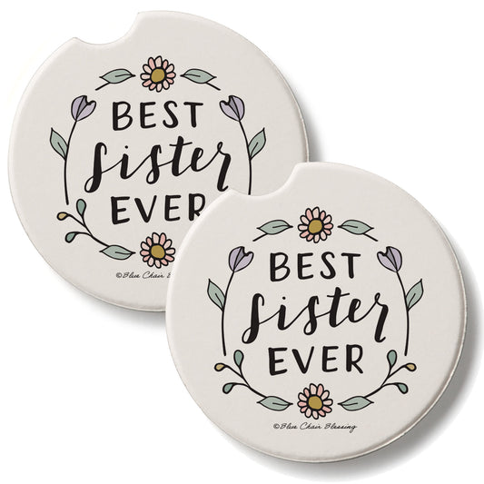 Best Sister Ever 2 Pack Absorbent Stone Car Coasters 2.6" Manufactured in the USA